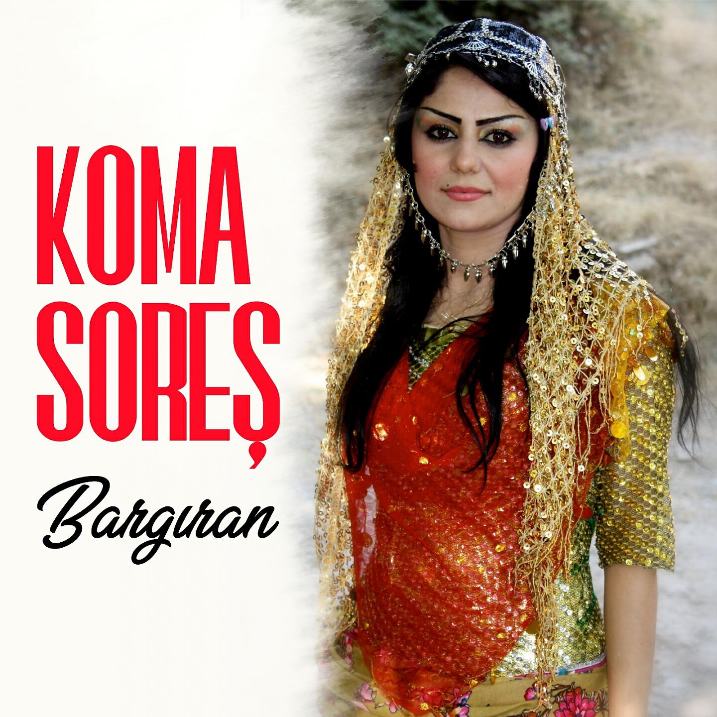 Koma Şoreş - Bargıran