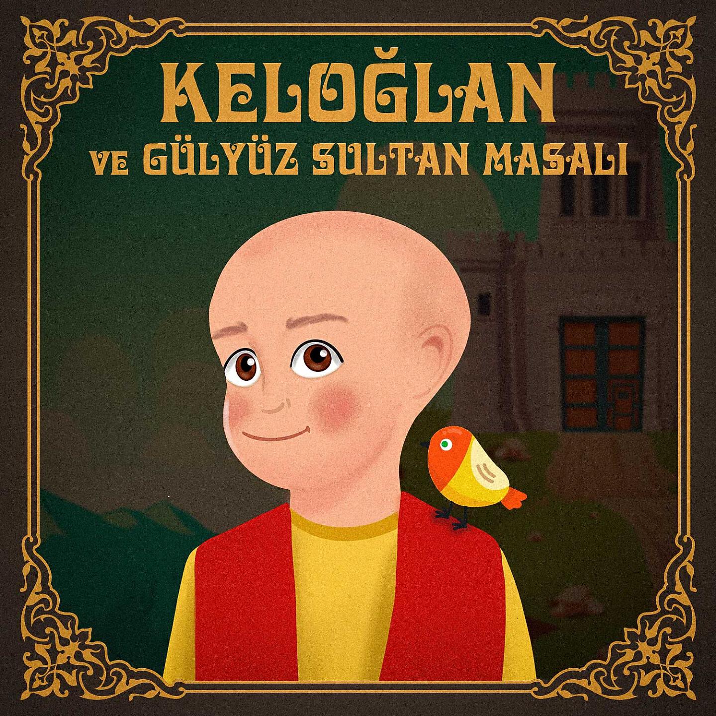 Özlem Türay - Keloğlan Ve Gülyüz Sultan Masalı
