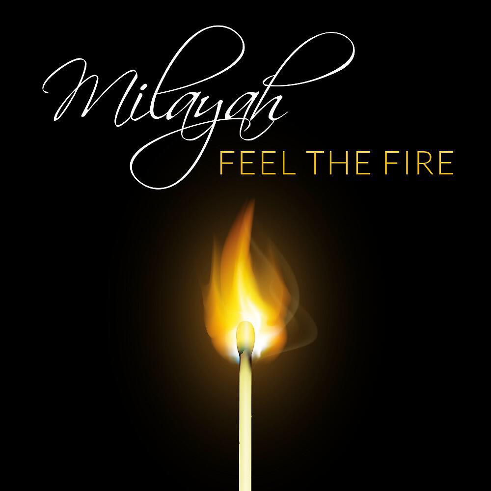 Milayah - Feel the Fire (Radio Mix)