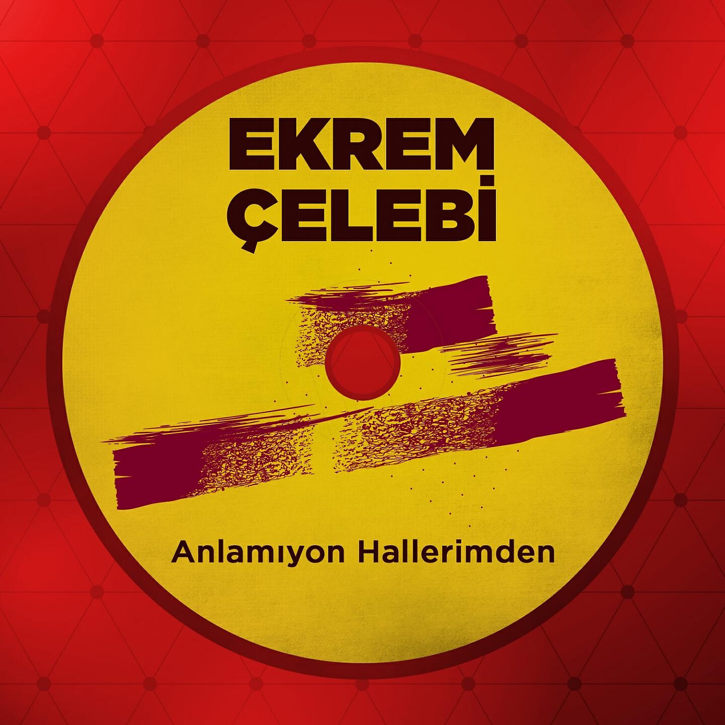 Ekrem Çelebi - Hakka Bağlı