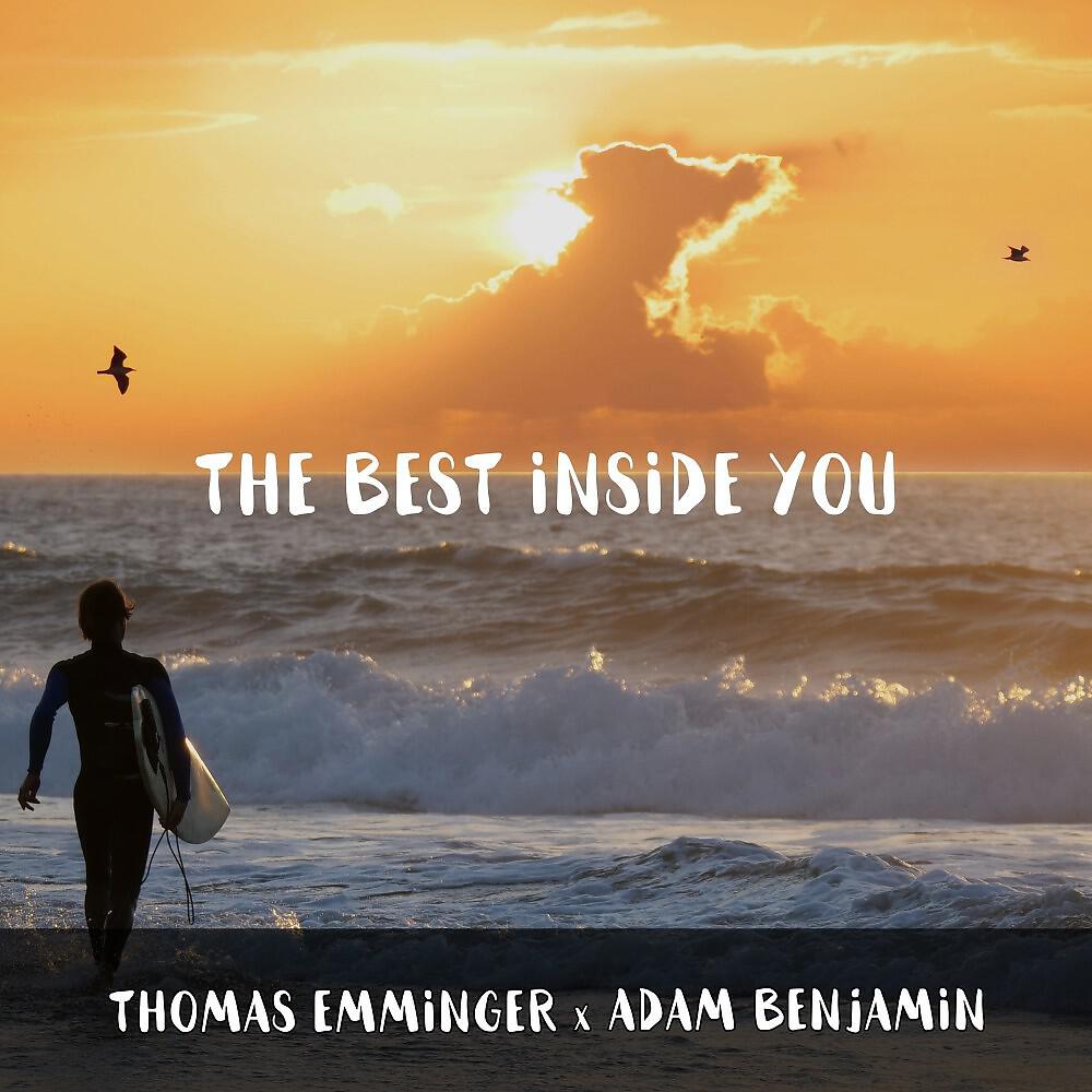 Thomas Emminger - The Best Inside You