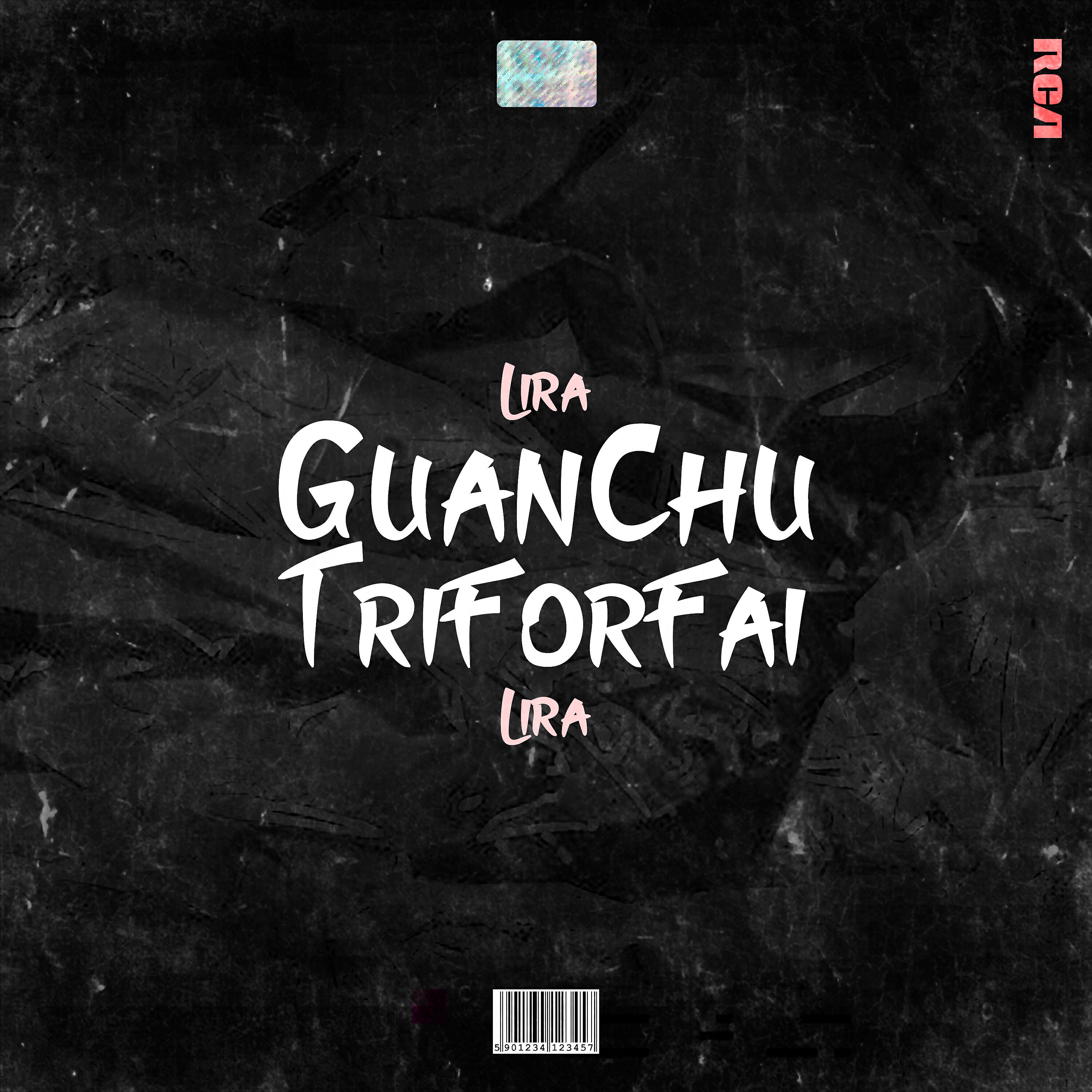 LIRA - Guan Chu Fri For Fai