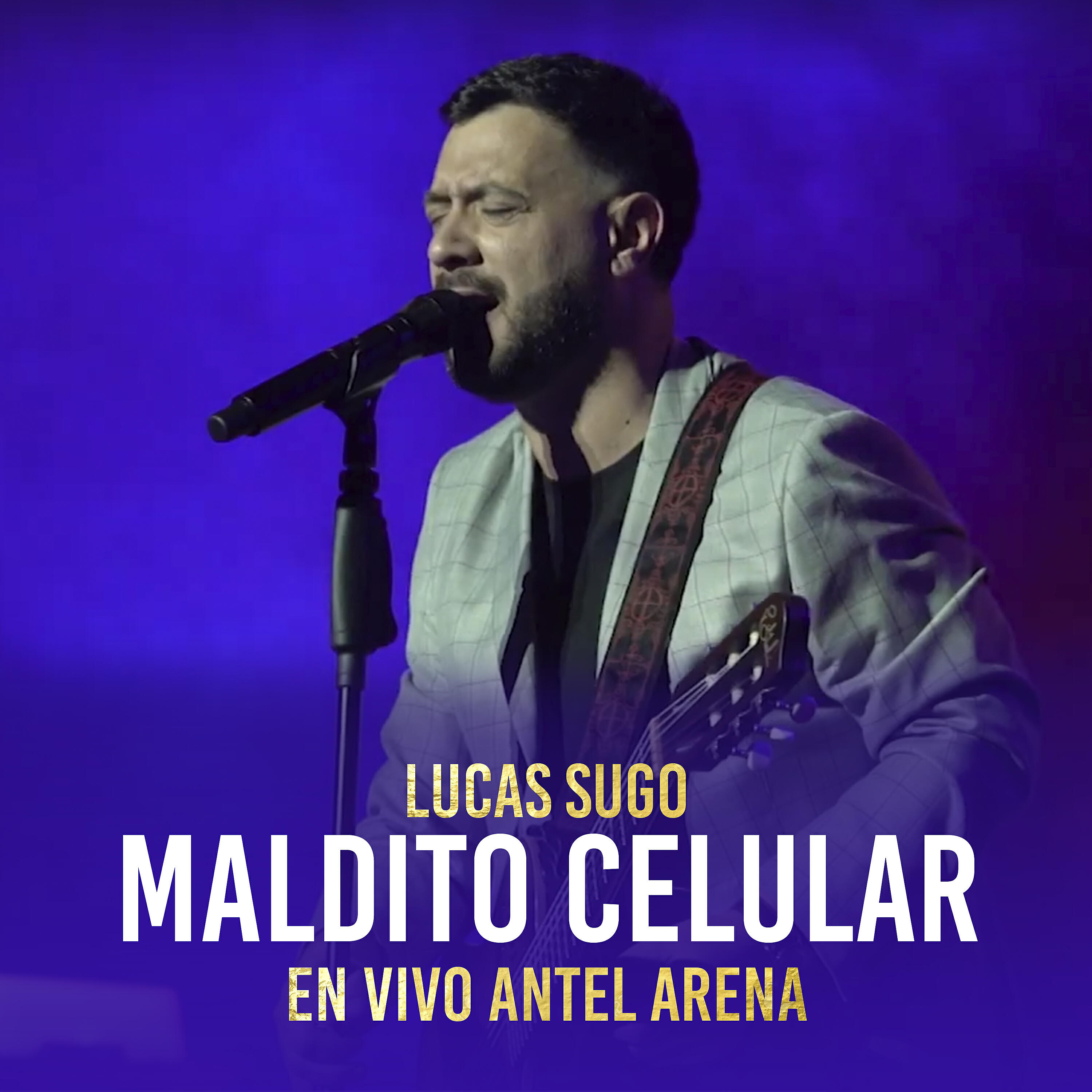 Lucas Sugo - Maldito Celular (En Vivo Antel Arenal)
