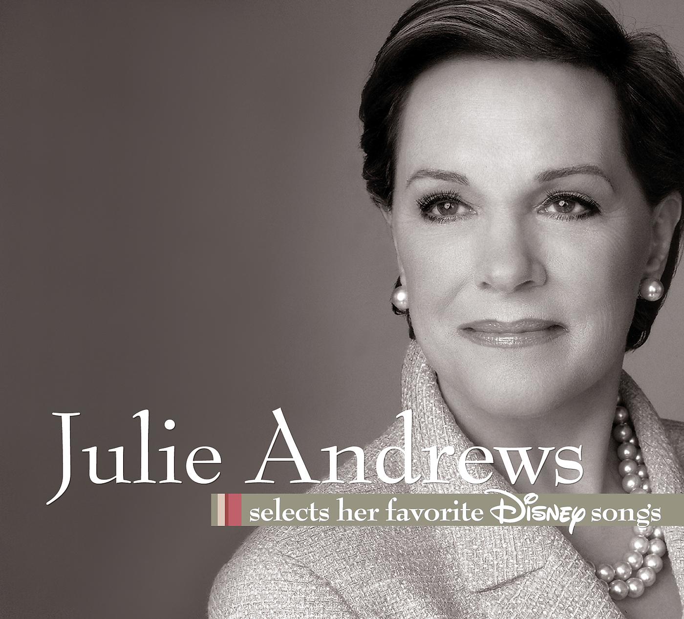 Постер альбома Julie Andrews Selects Her Favorite Disney Songs