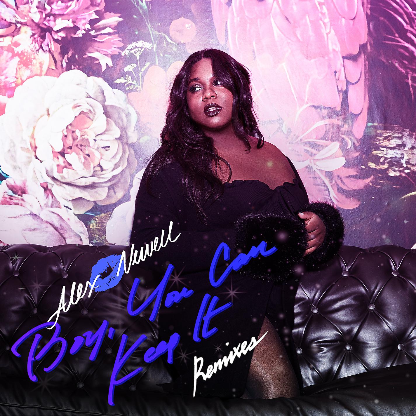 Alex Newell - Boy, You Can Keep It (Chus & Ceballos Club Mix)