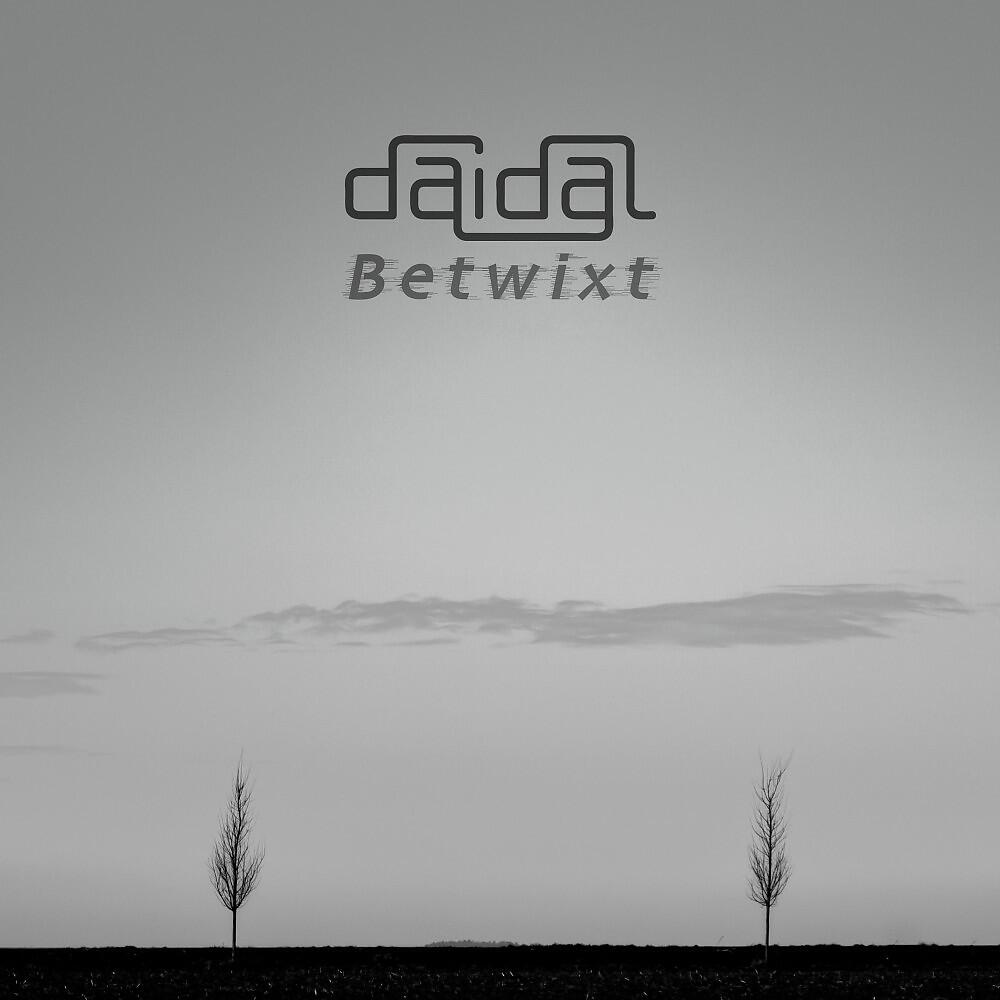 Daidal - Betwixt