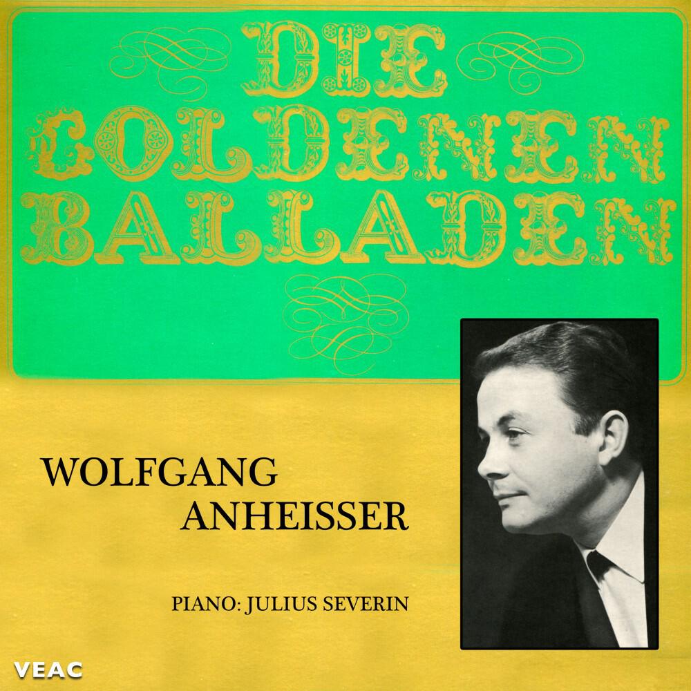 Wolfgang Anheisser - Der Sänger
