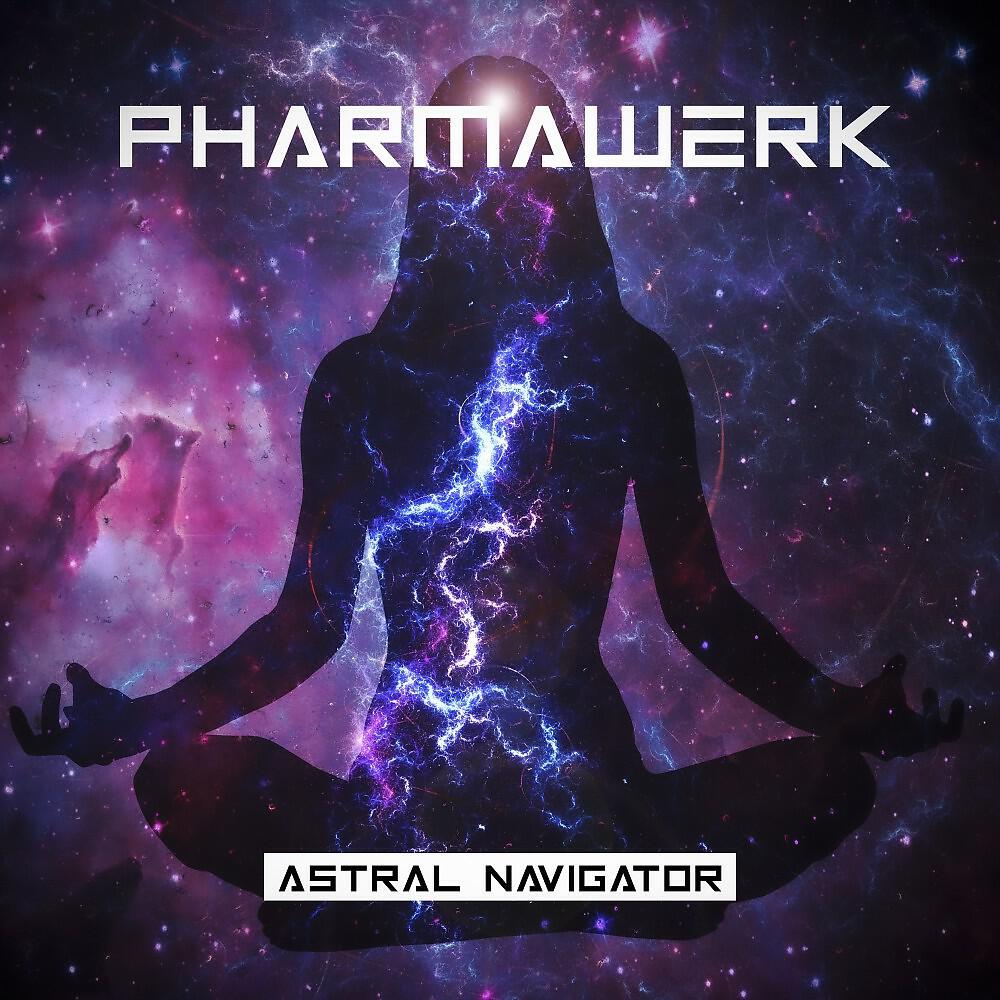 Pharmawerk - Astral Navigator