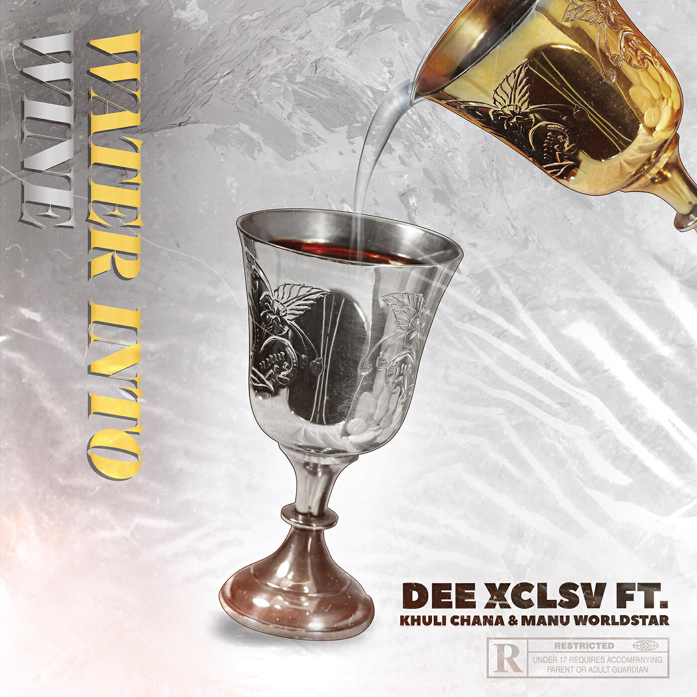 Dee Xclsv - Water Into Wine