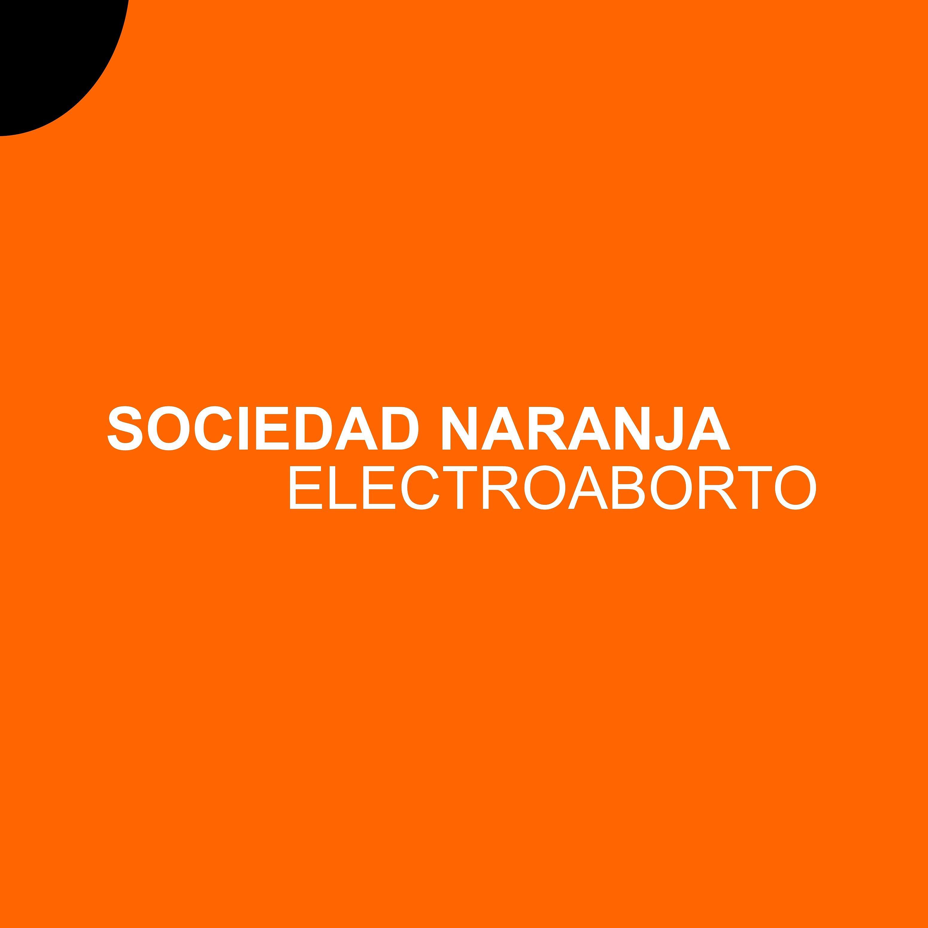Sociedad Naranja - Quisiera Que Fueras Mi Reina