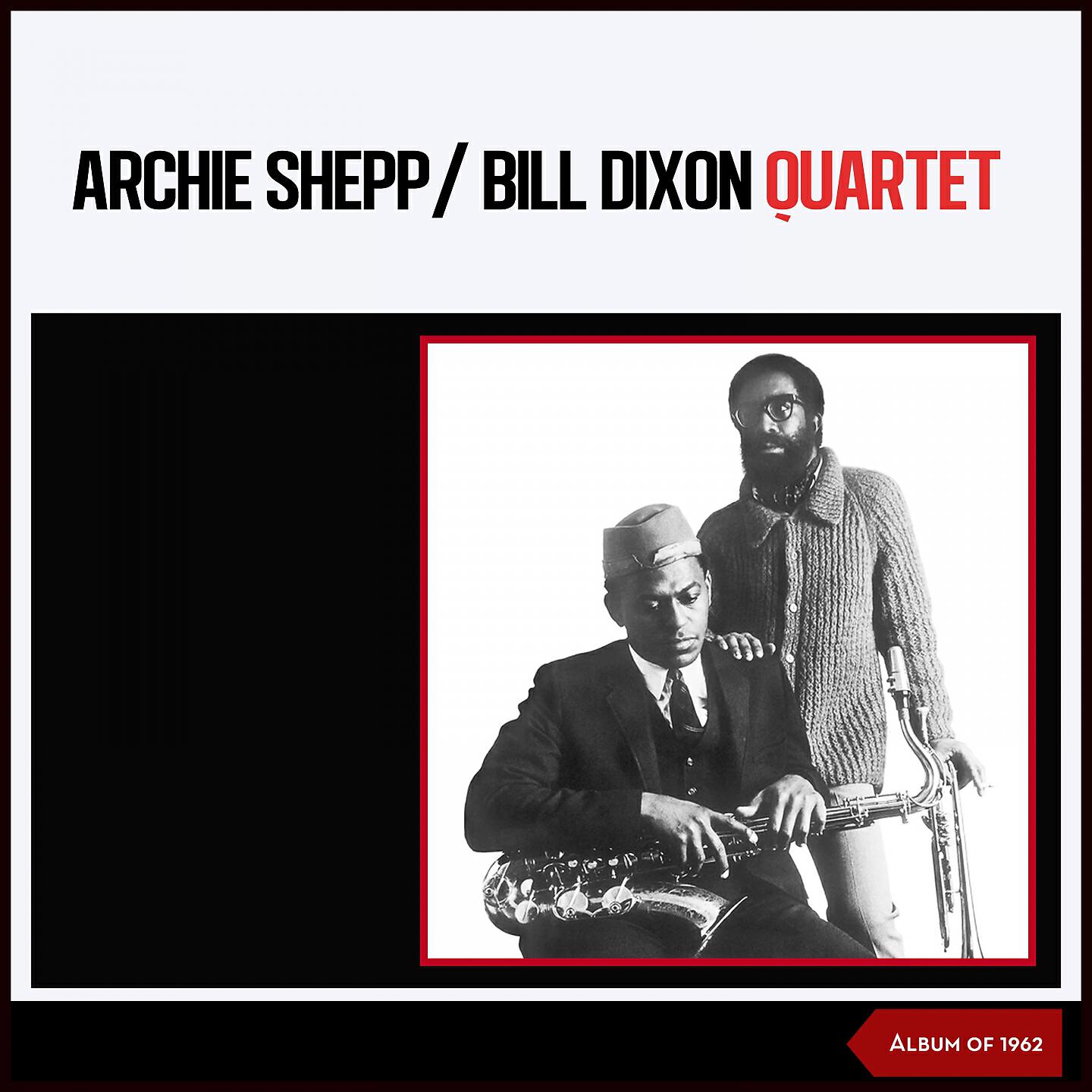 The Bill Dixon-Archie Shepp Quartet - Quartet