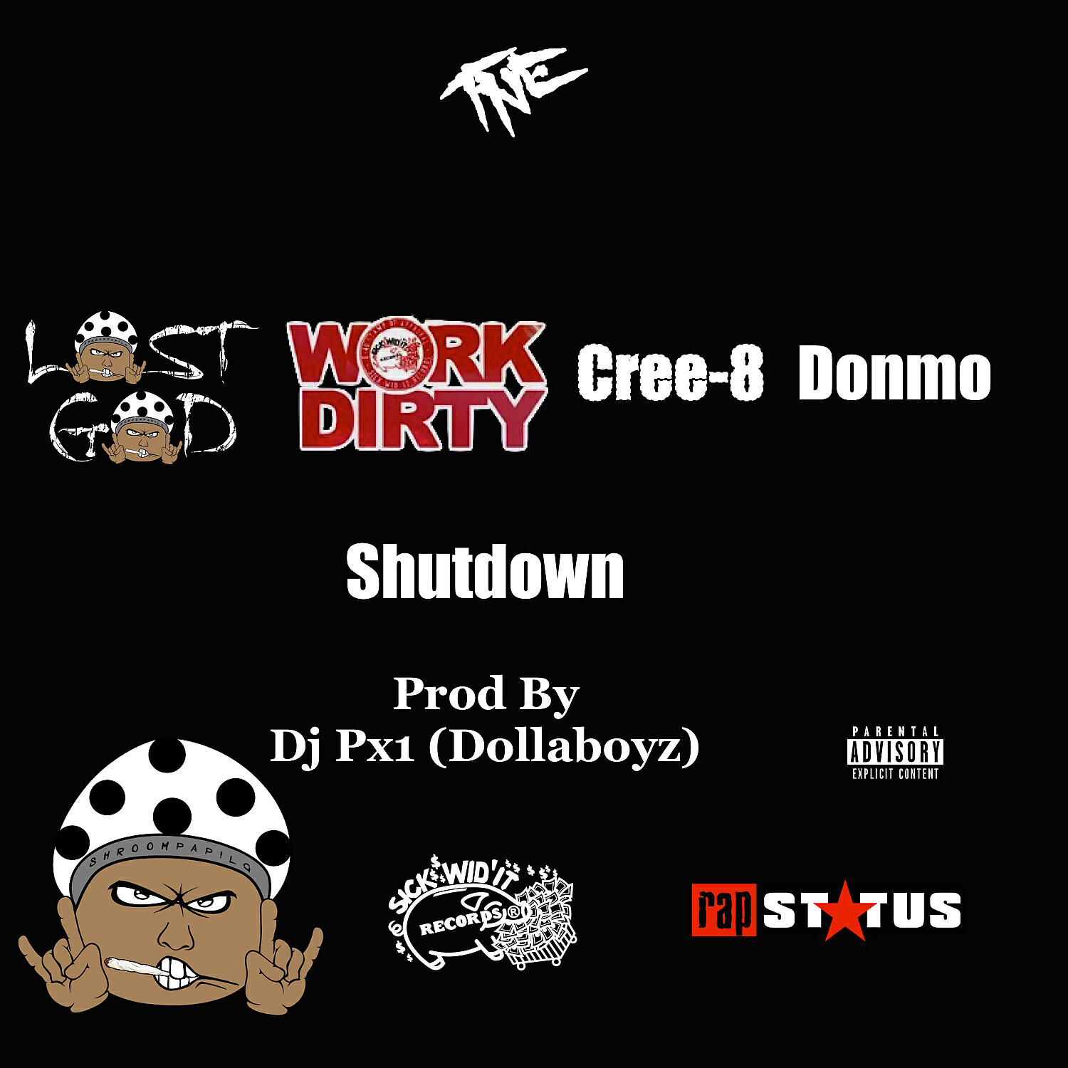 Lost God - Shutdown (feat. Work Dirty, Cree-8 & Donmo)