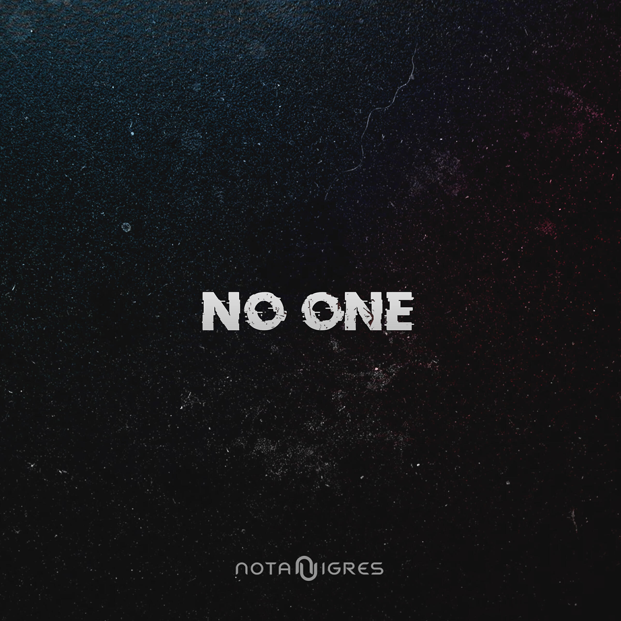 Notan Nigres - No One