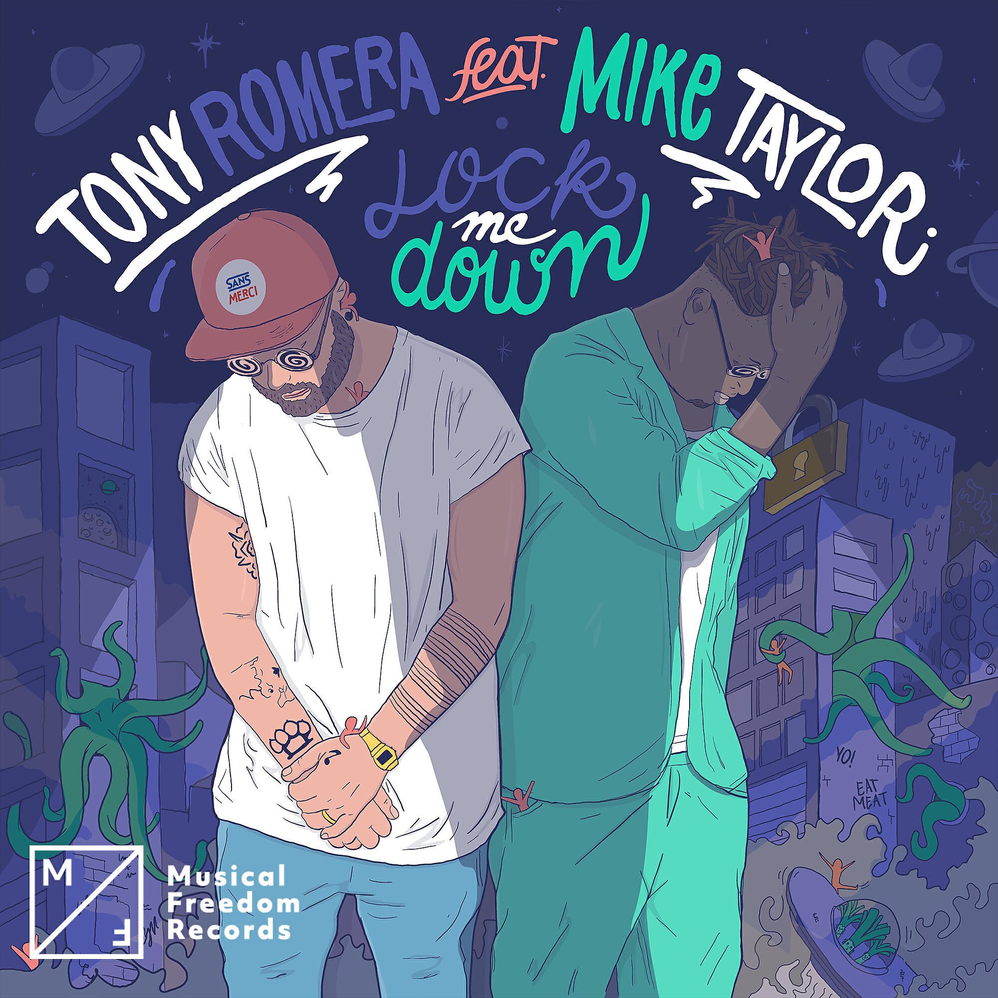 Tony Romera - Lock me Down (feat. Mike Taylor)