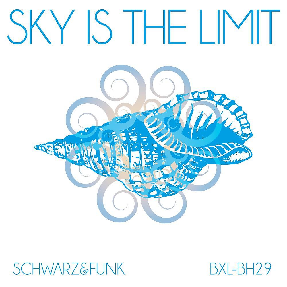 Schwarz - Sky Is the Limit (Beach House Mix Radio Cut)