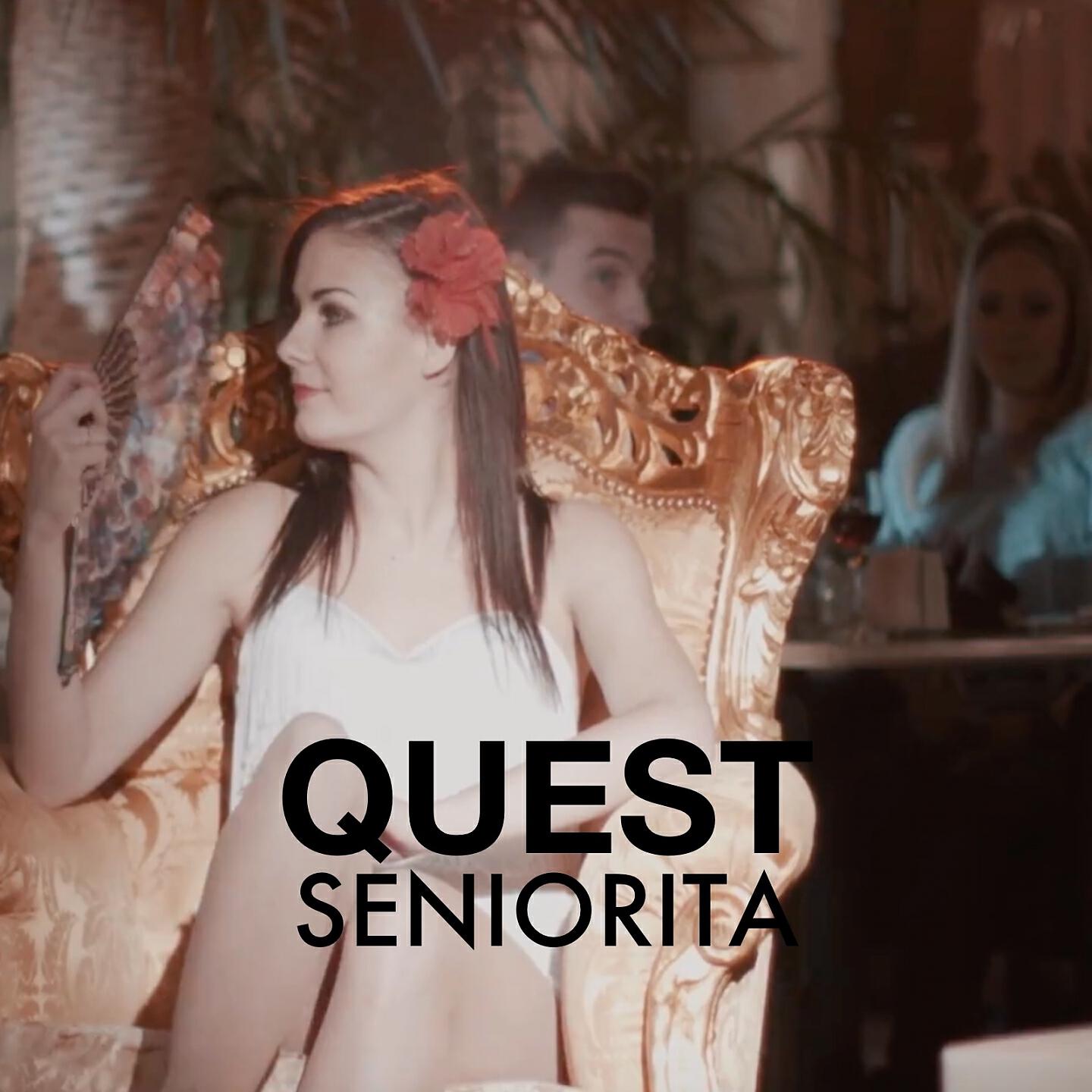 Quest - Seniorita