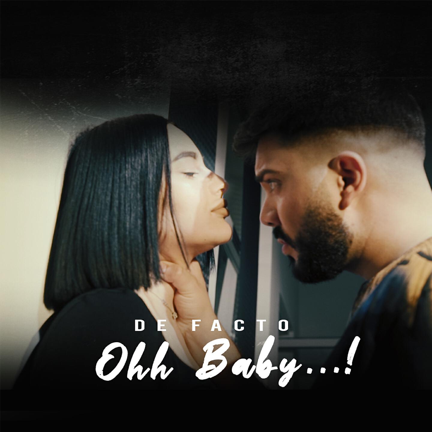 De Facto - Ohh Baby