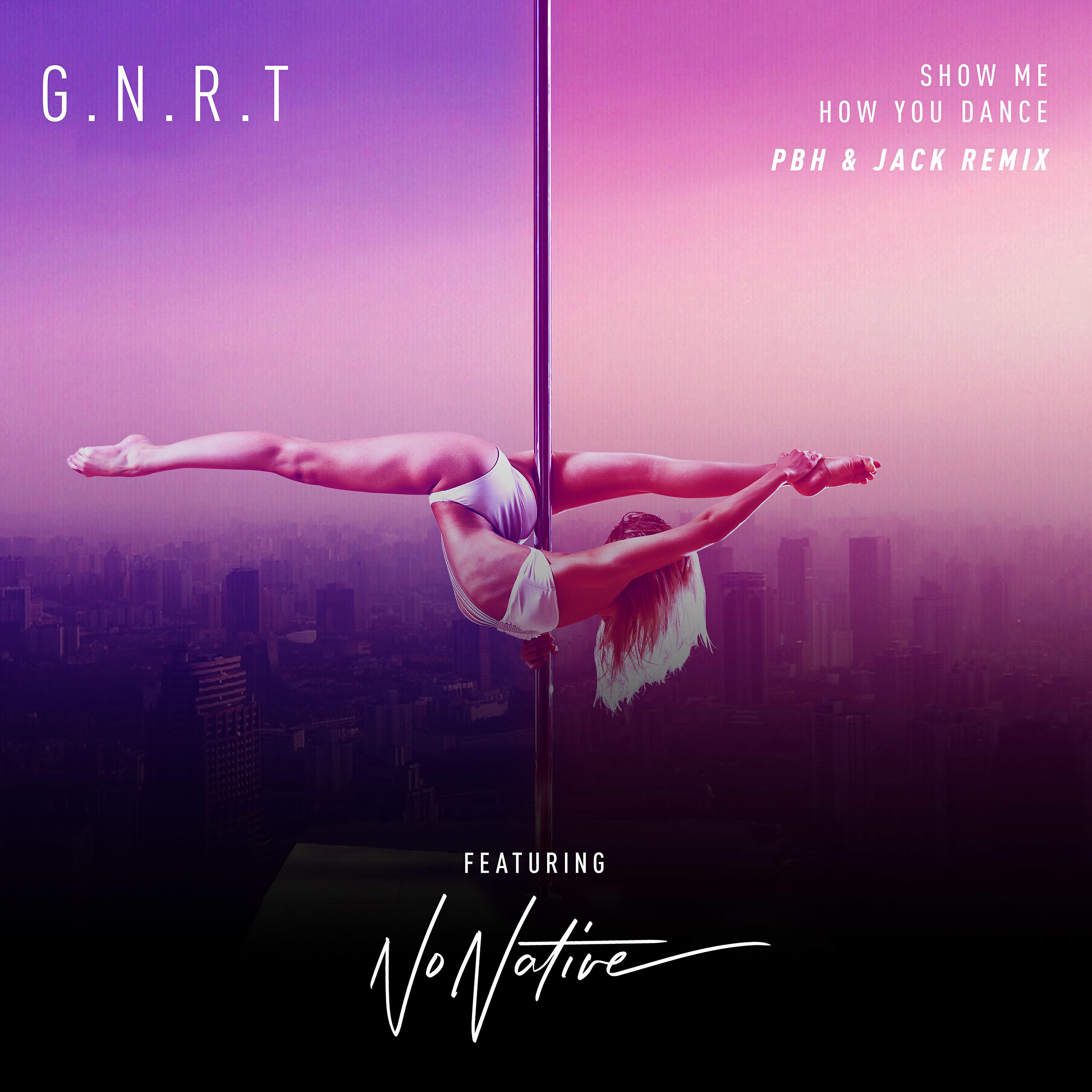 G.N.R.T. - Show Me How You Dance (PBH & Jack Extended Remix)