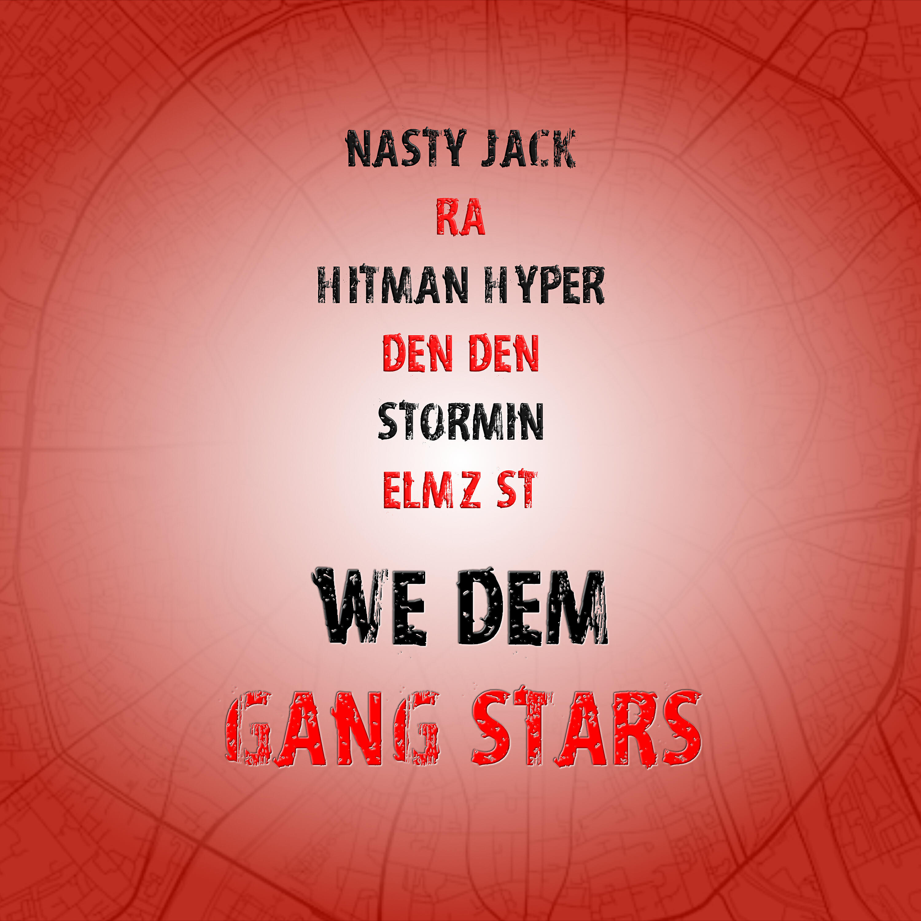 Nasty Jack - We Dem Gang Stars