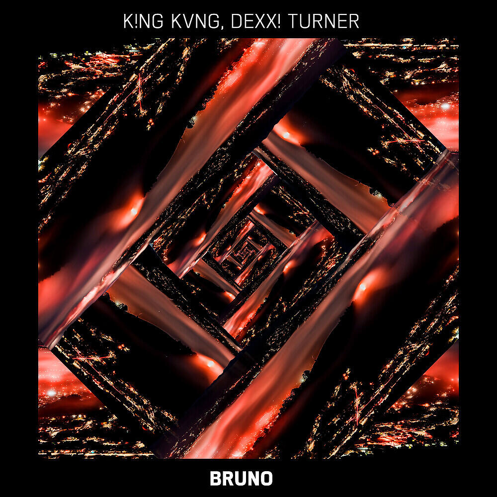 KING KVNG - Bruno