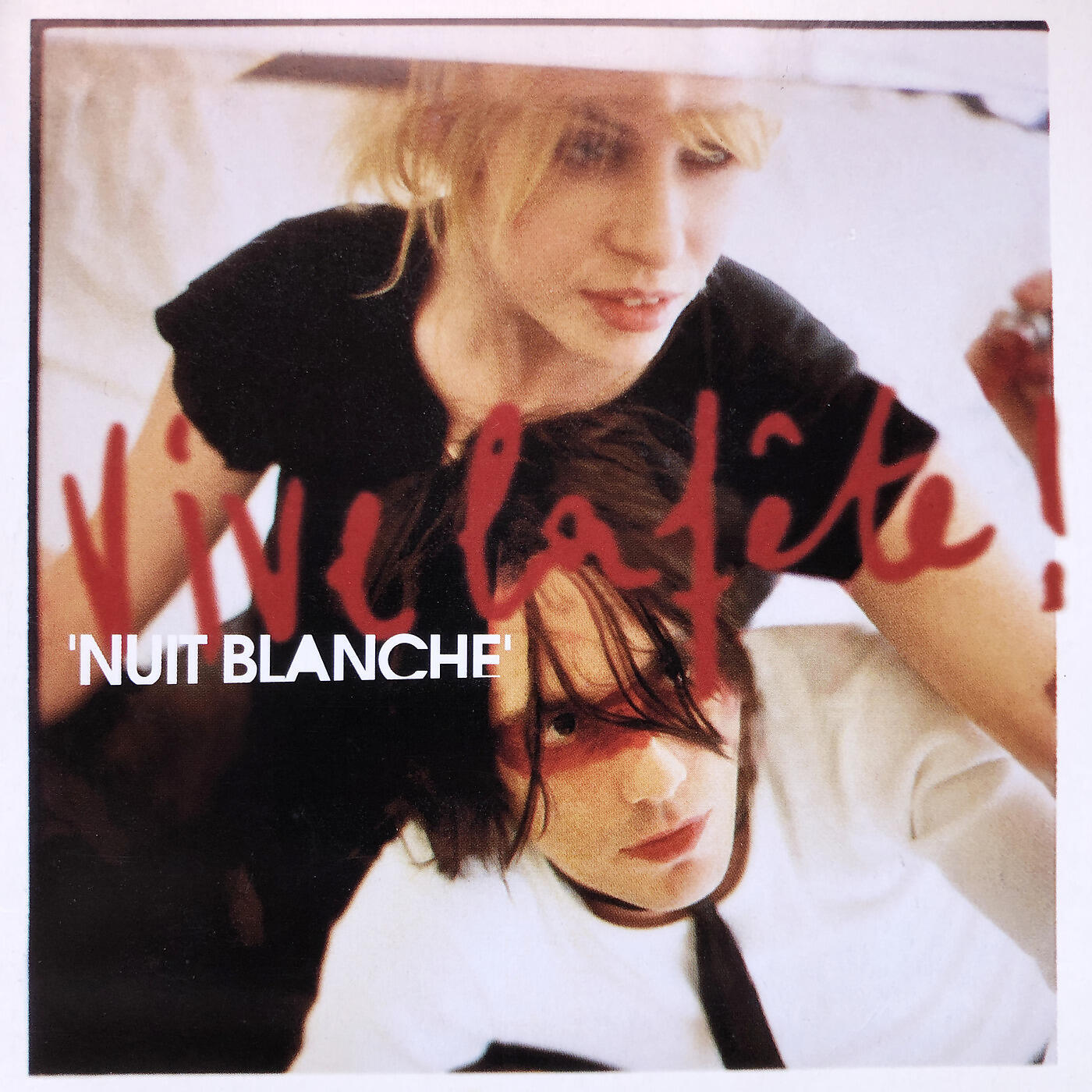 Vive La Fête - Nuit Blanche