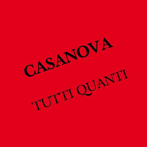Casanova - Tutti quanti (Maxi version)