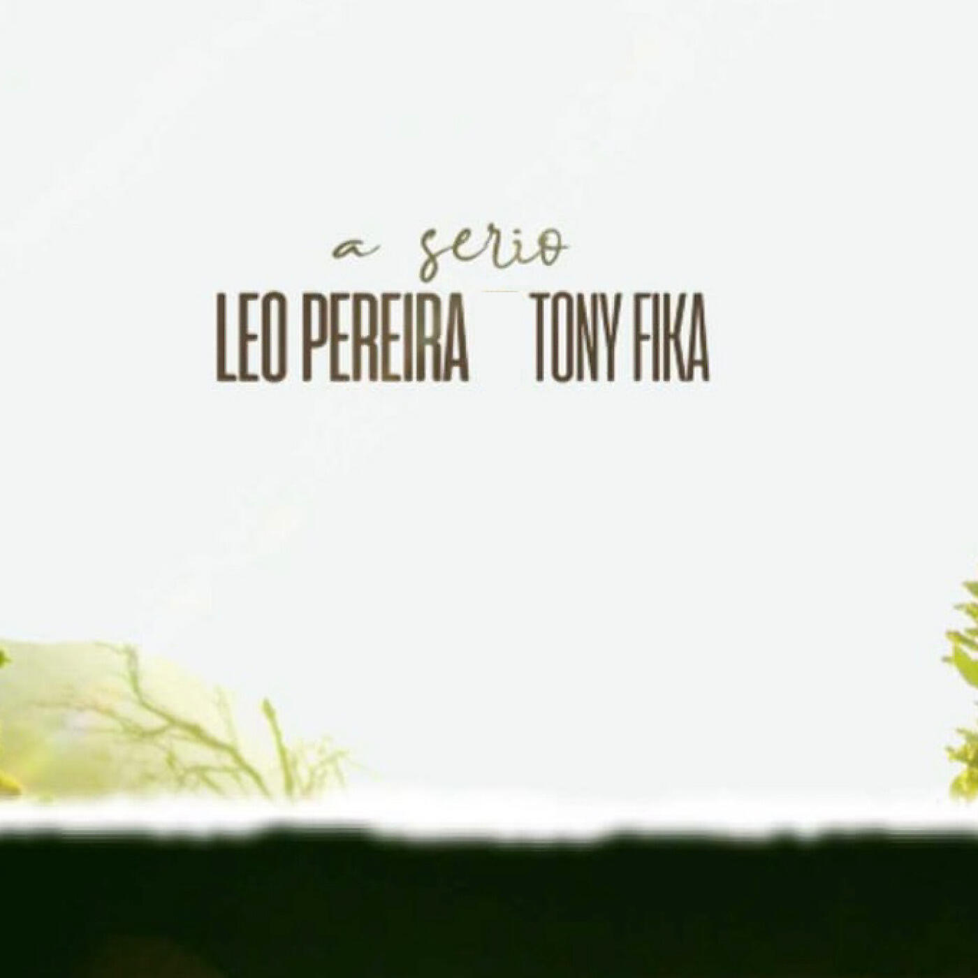 Leo Pereira - A Serio