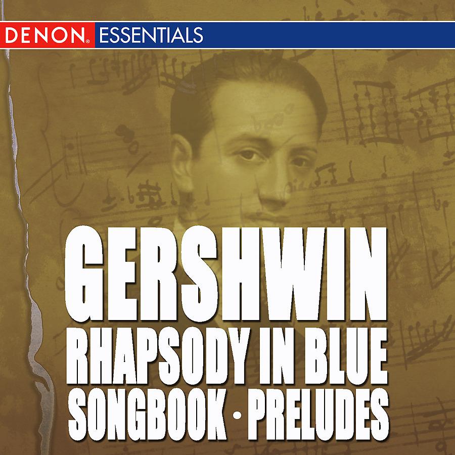 Постер альбома Gershwin: Rhapsody in Blue - Songbook - 3 Preludes