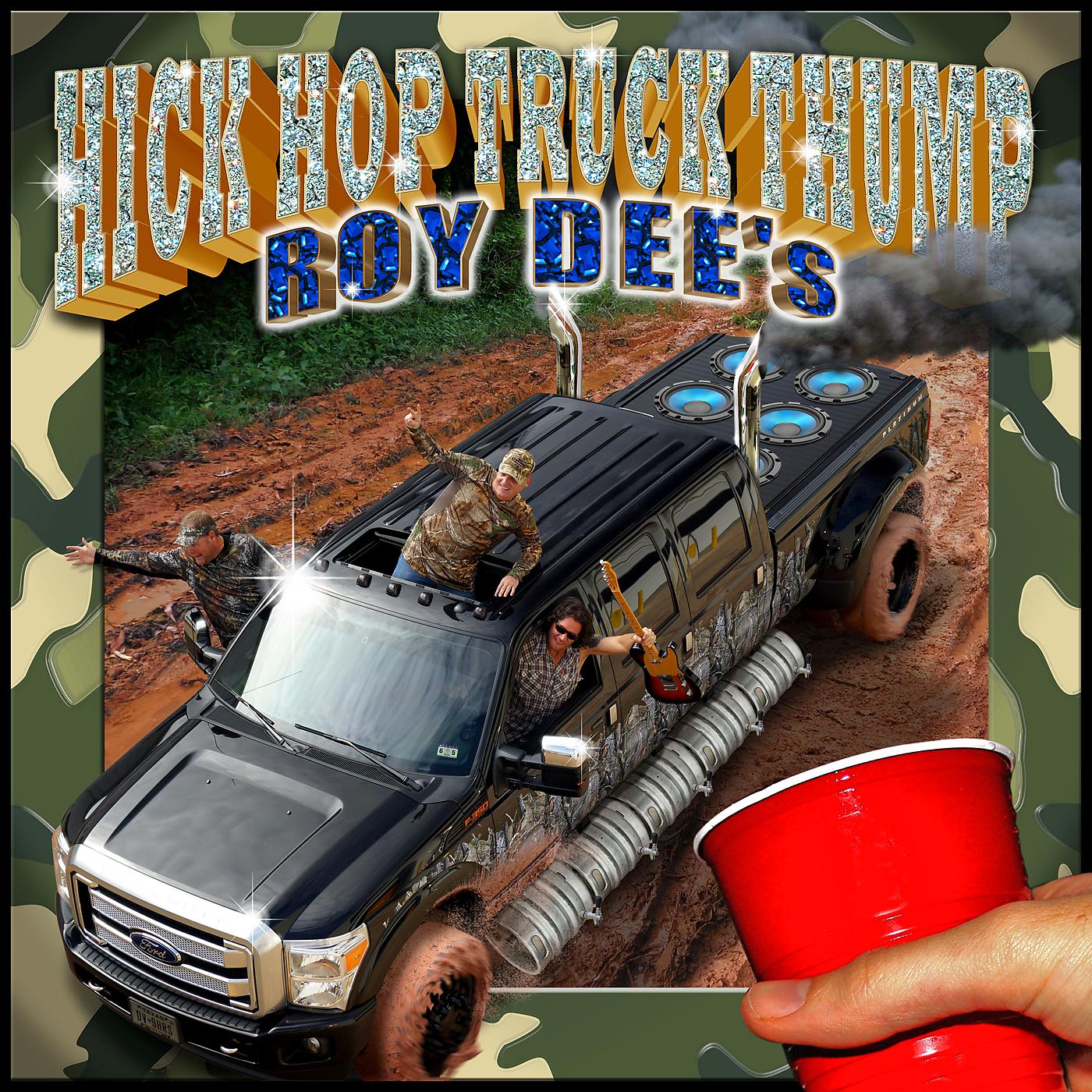 Постер альбома Hick Hop Truck Thump