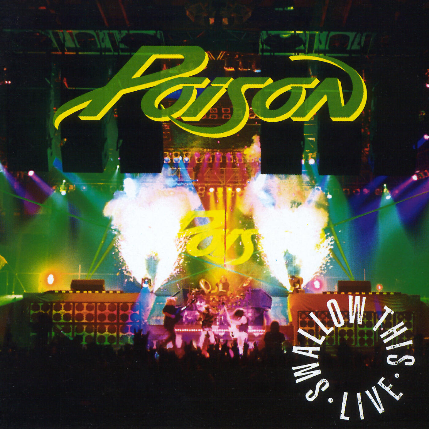 Poison - Look What The Cat Dragged In (Live/2004 Digital Remaster)