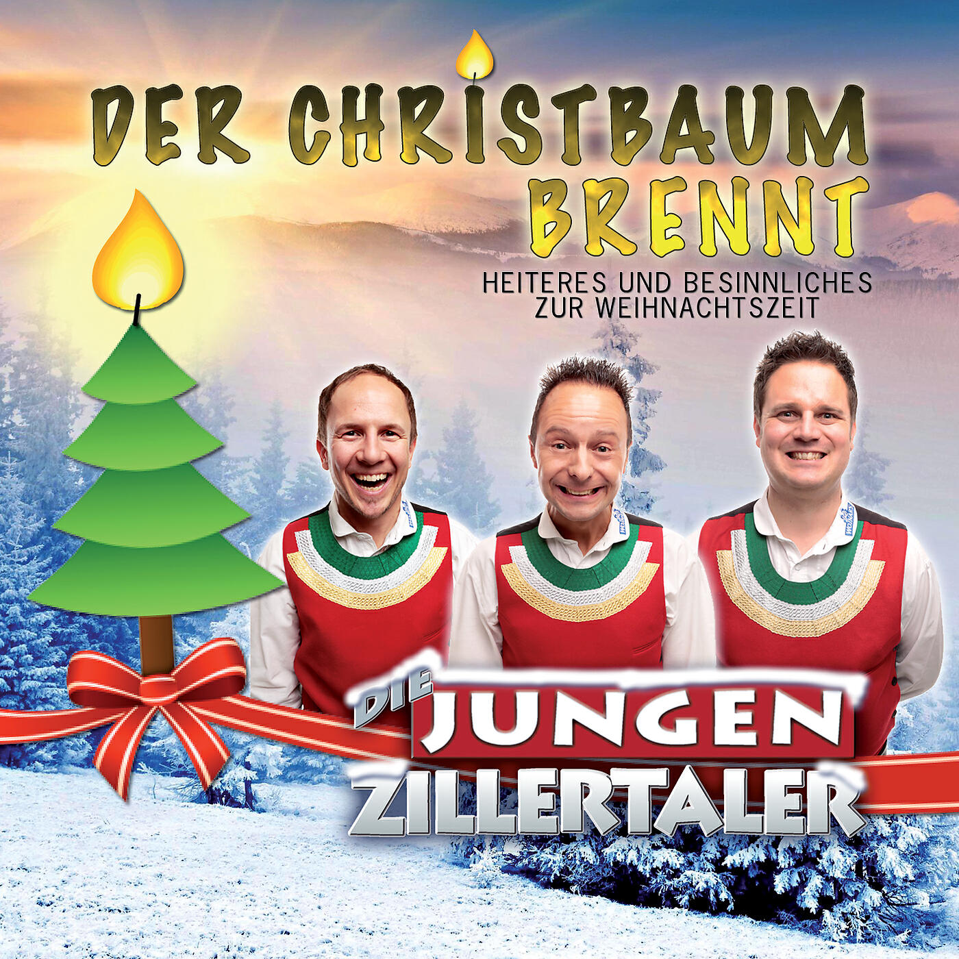 Die jungen Zillertaler - Wenn der Christbaum brennt