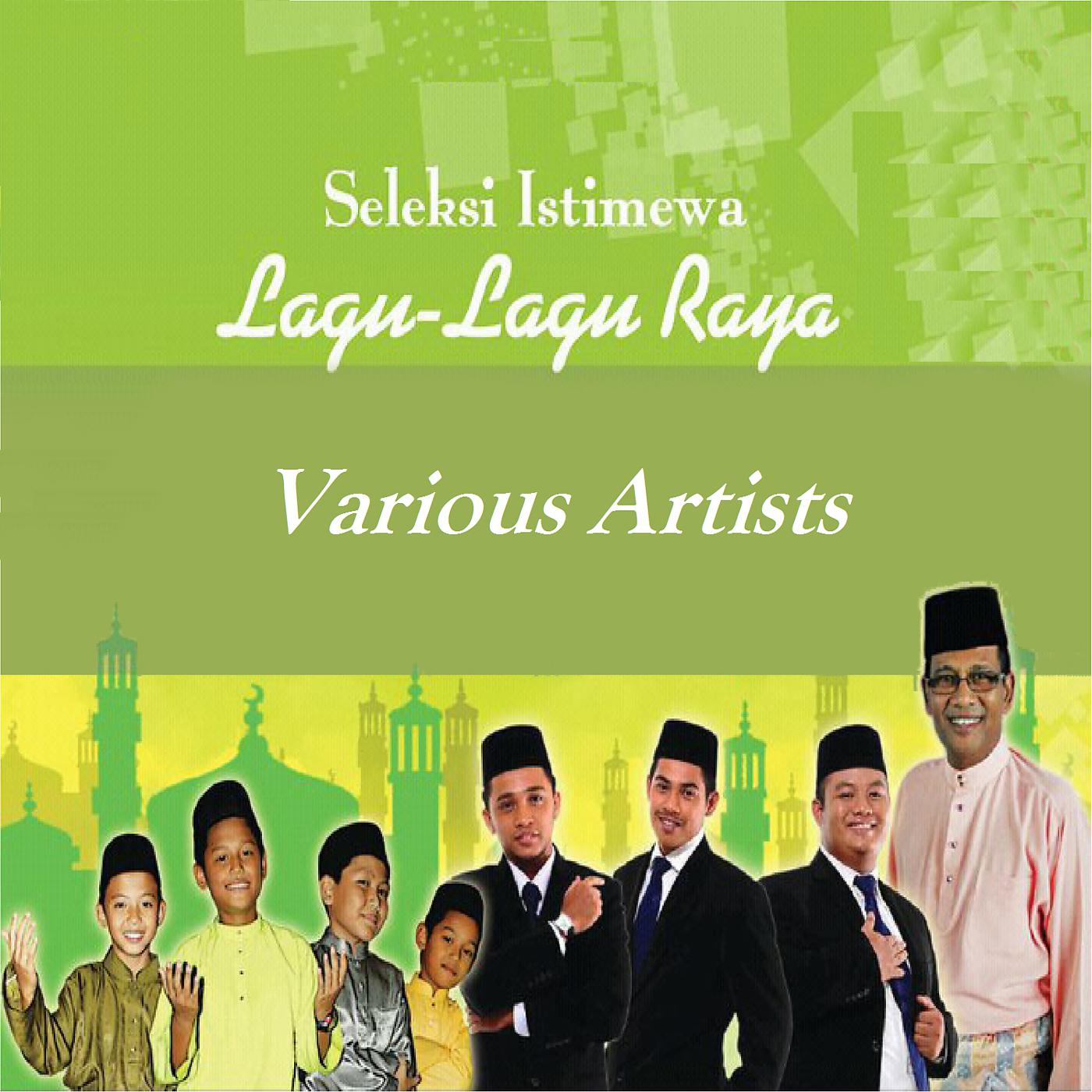 Постер альбома Seleksi Istimewa Lagu-Lagu Raya