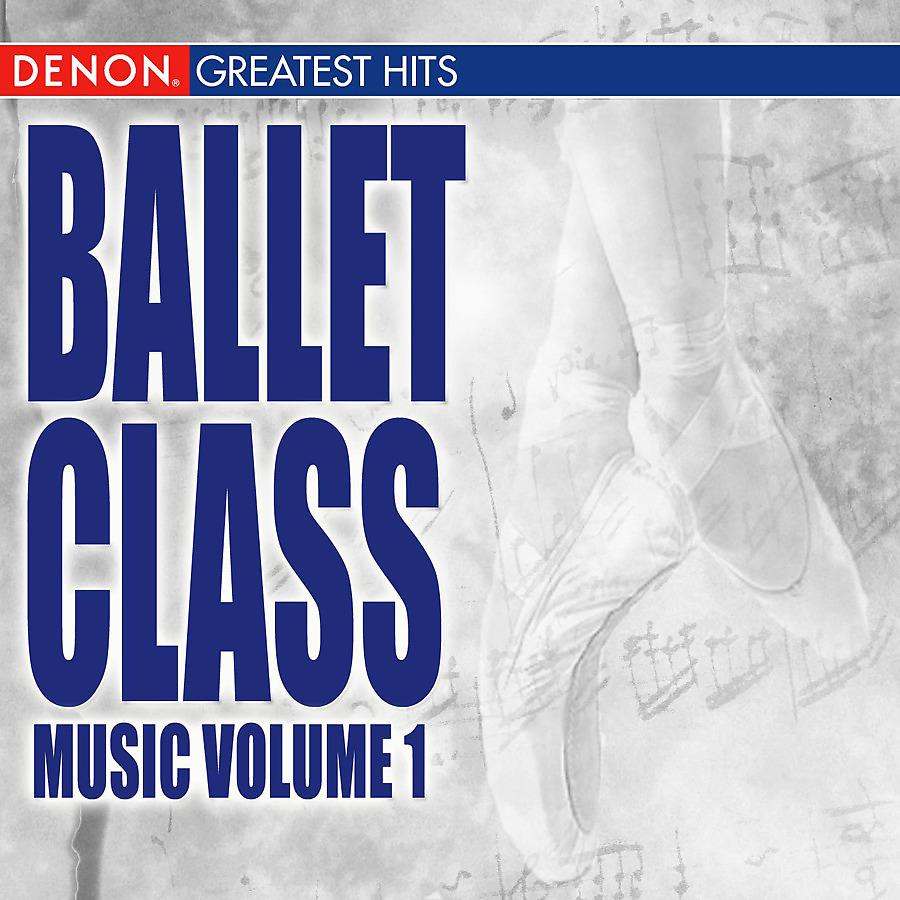 Постер альбома Ballet Class Music Volume 1