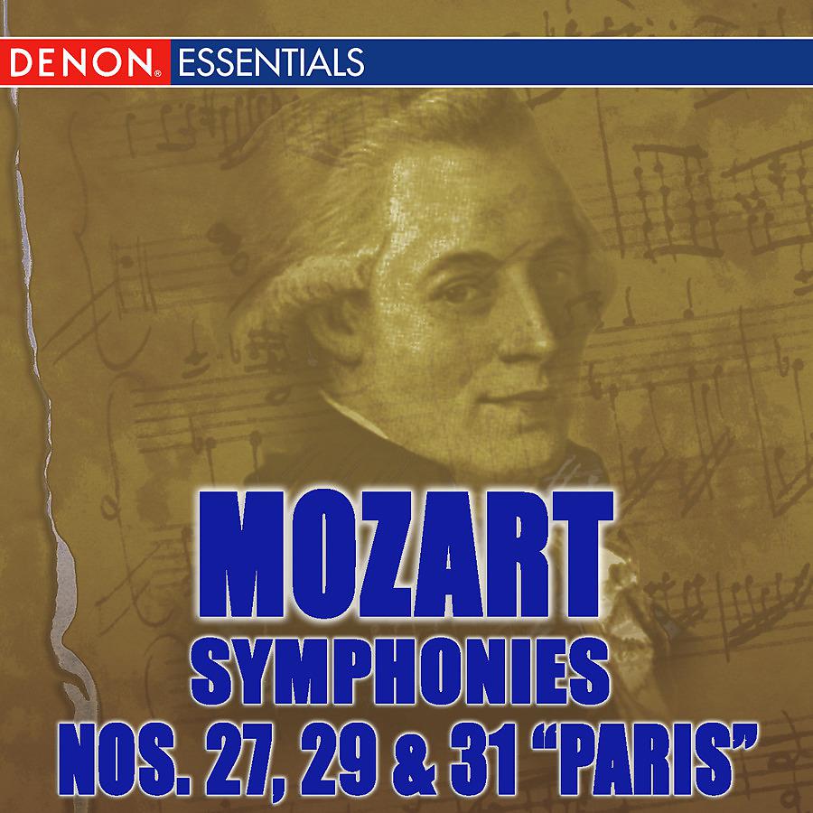 Постер альбома Mozart: Symphonies Nos. 27, 29 & 31 "Paris"