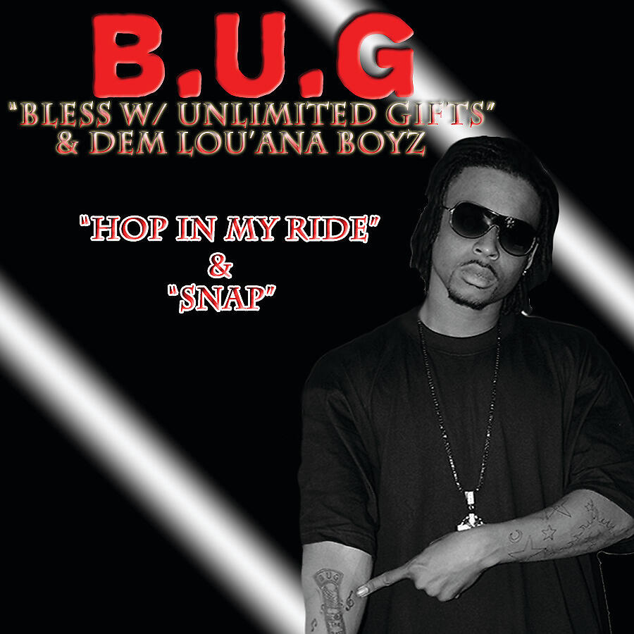 B.U.G. -N- Dem Lou' Ana Boyz - Snap (Dirty)