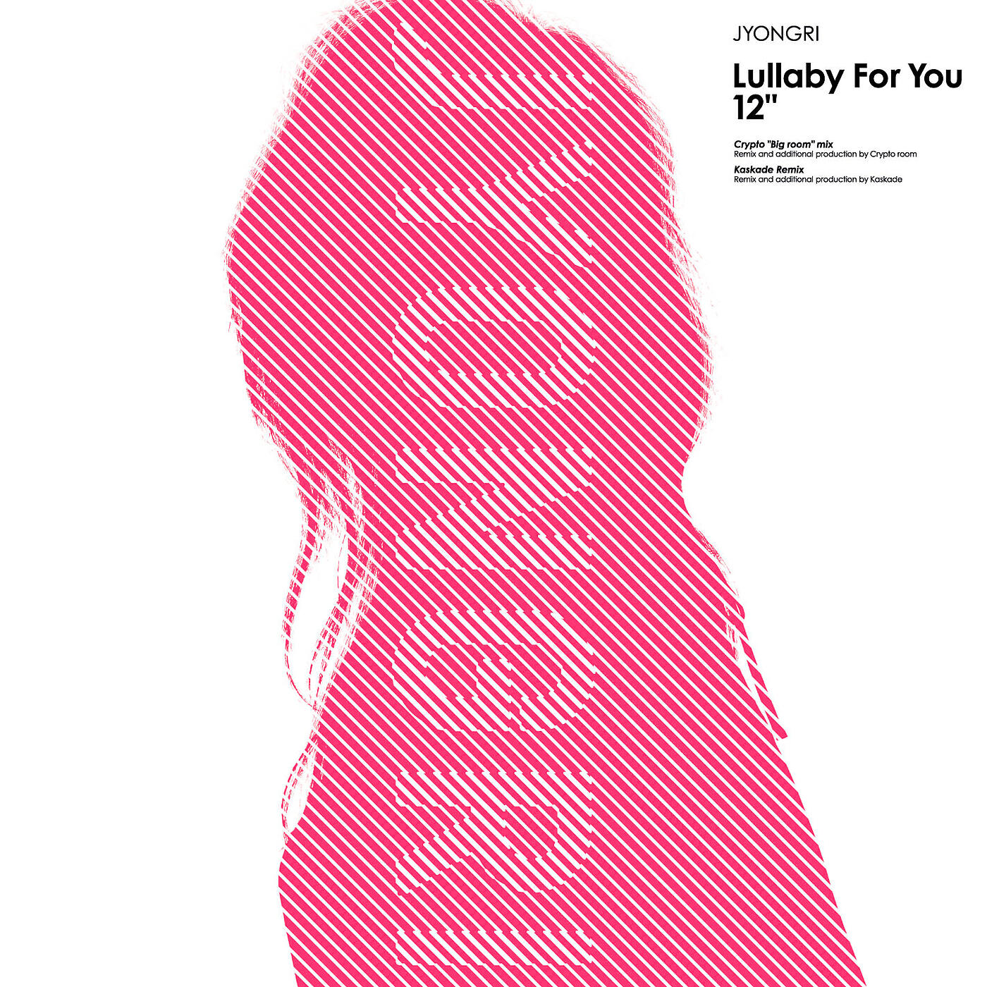 Jyongri - Lullaby For You (Kaskade Remix)