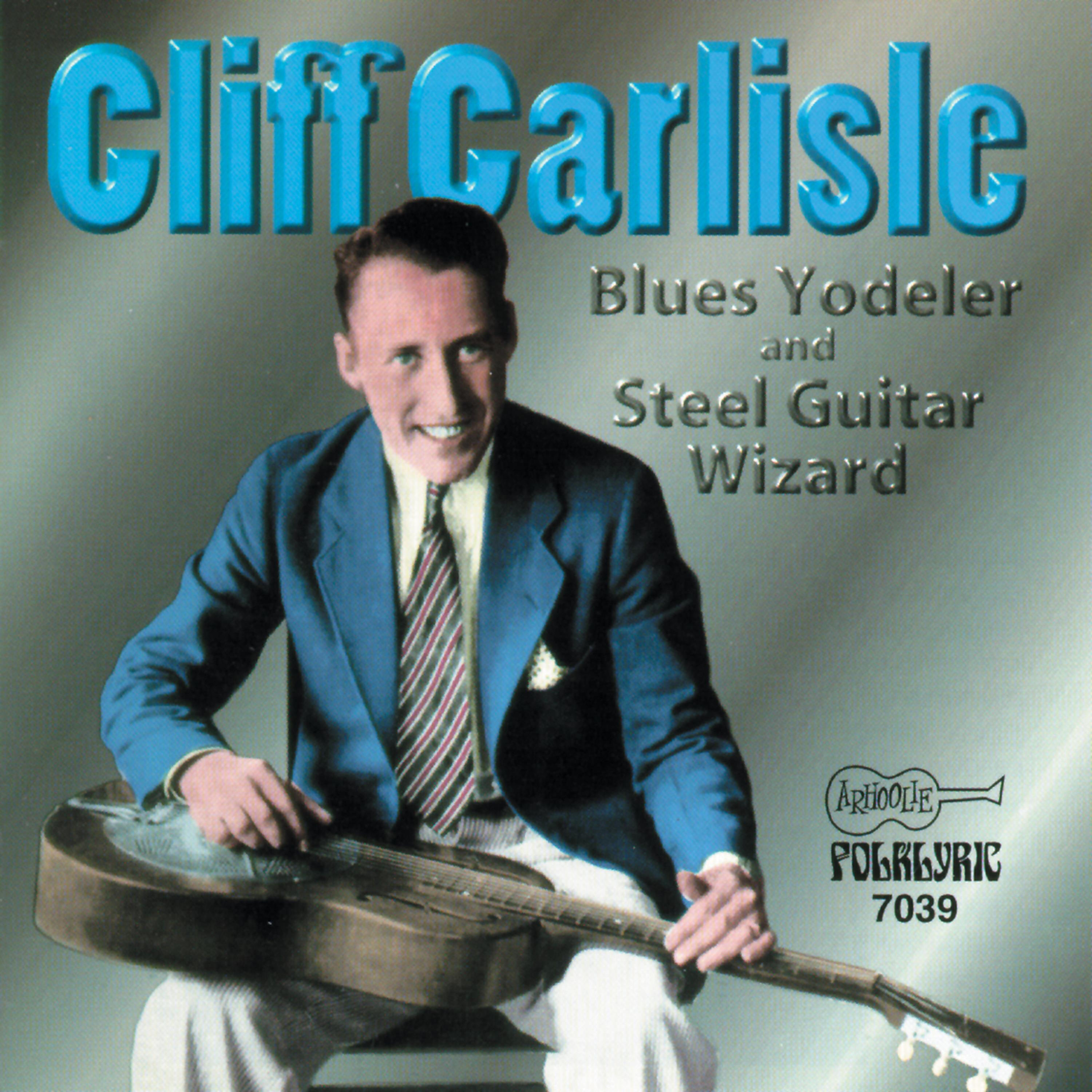 Cliff Carlisle - It Ain't No Fault of Mine