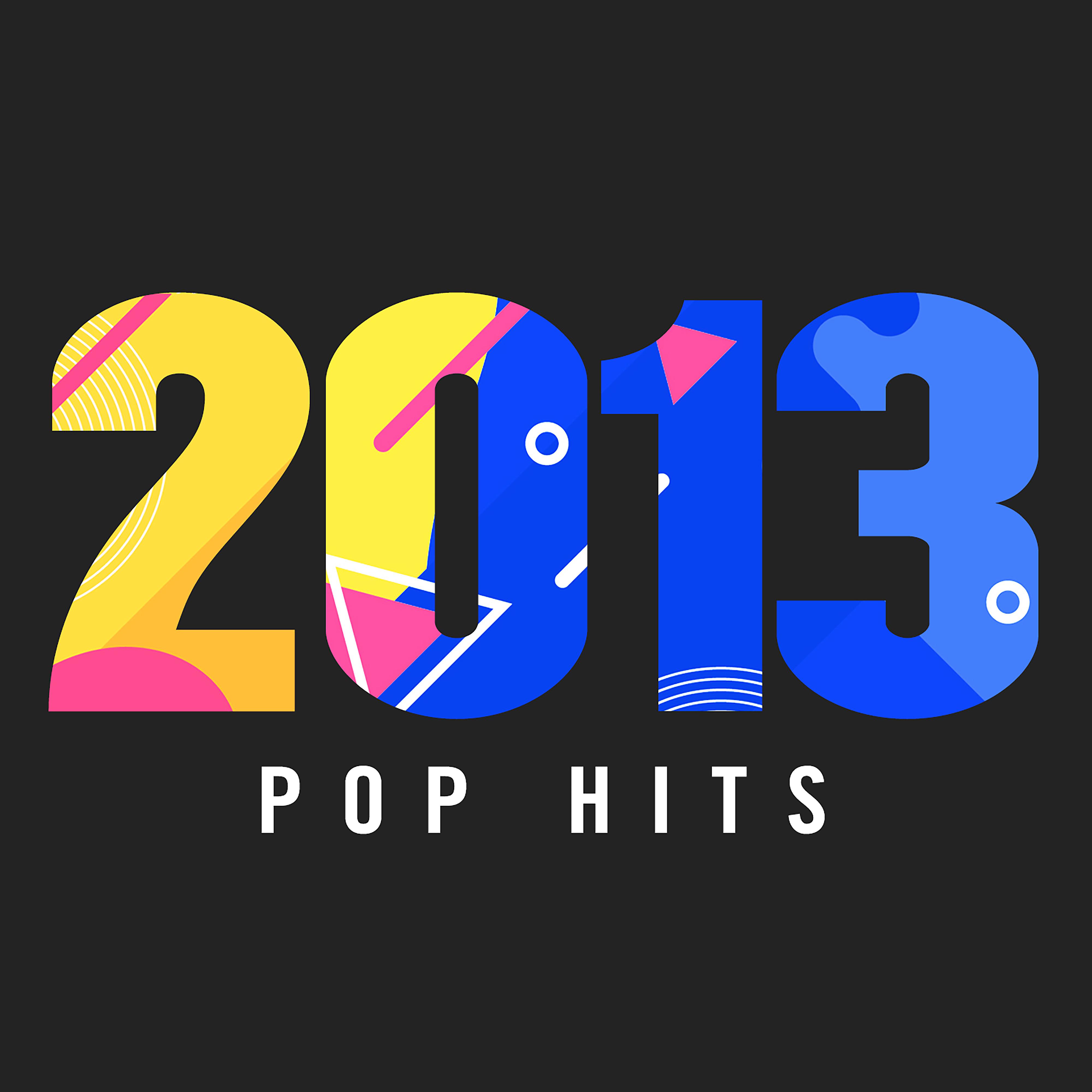 Постер альбома 2013 Pop Hits