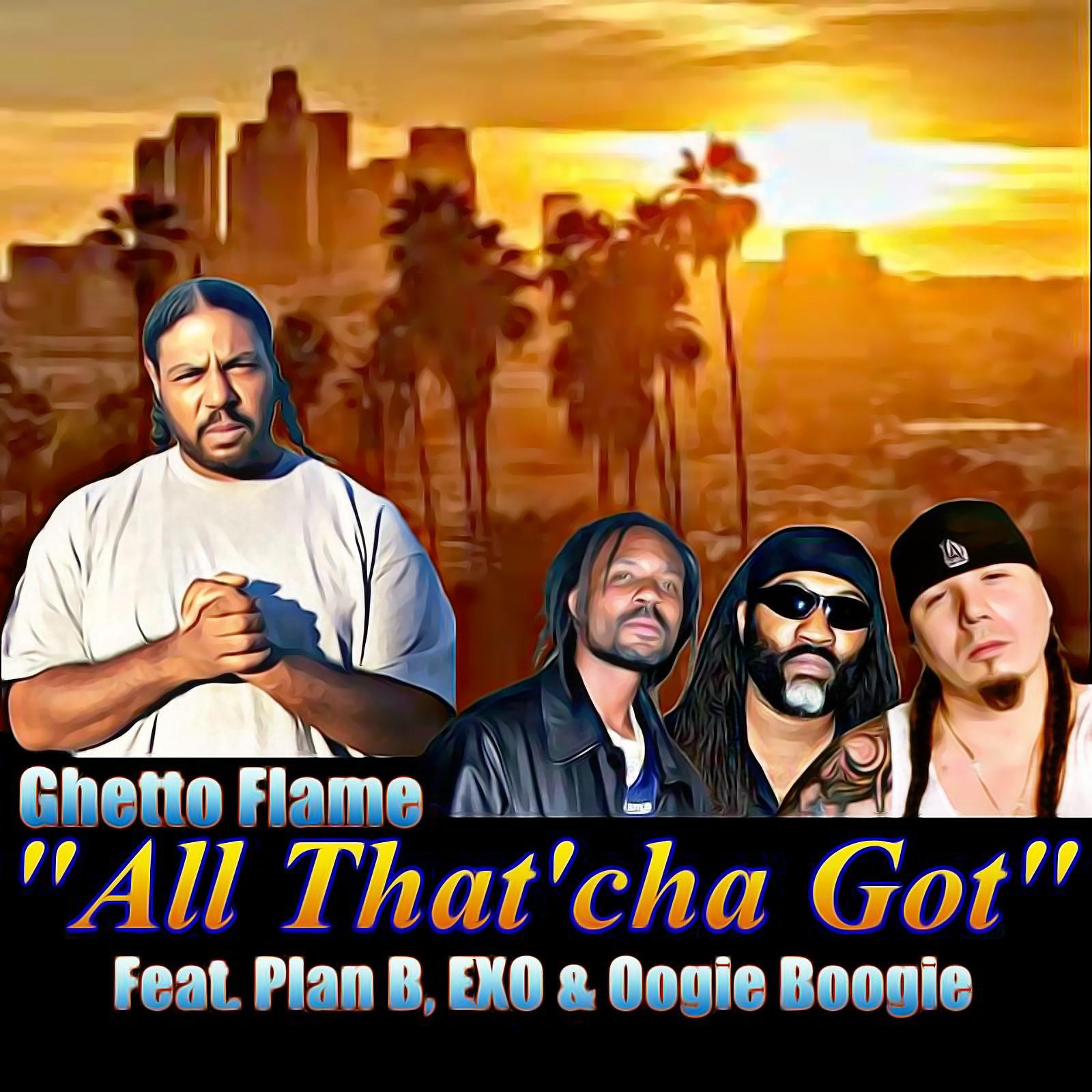 Постер альбома All That'cha Got (feat. Plan B, EXO & Oogie Boogie)
