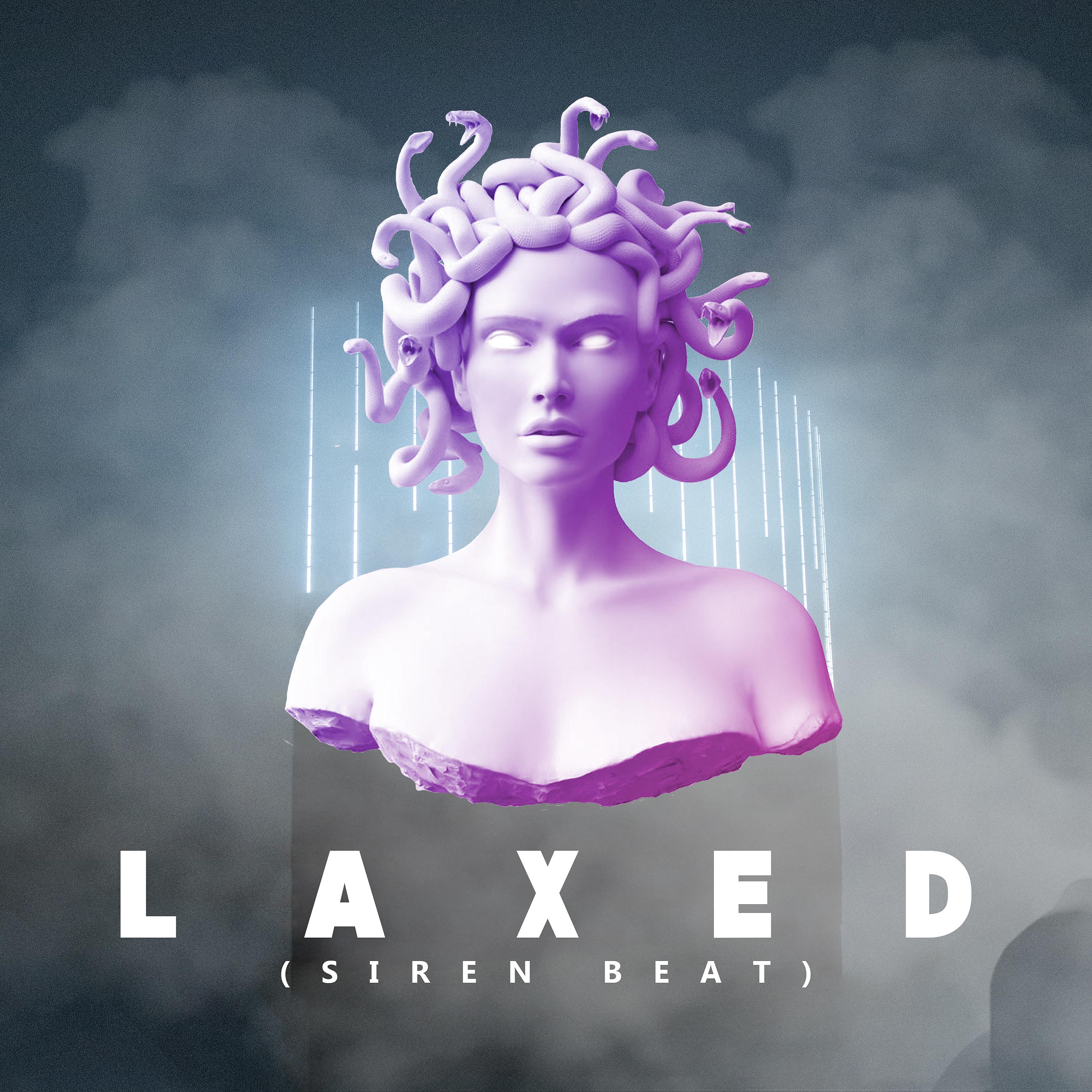 Постер альбома Laxed (Siren Beat)