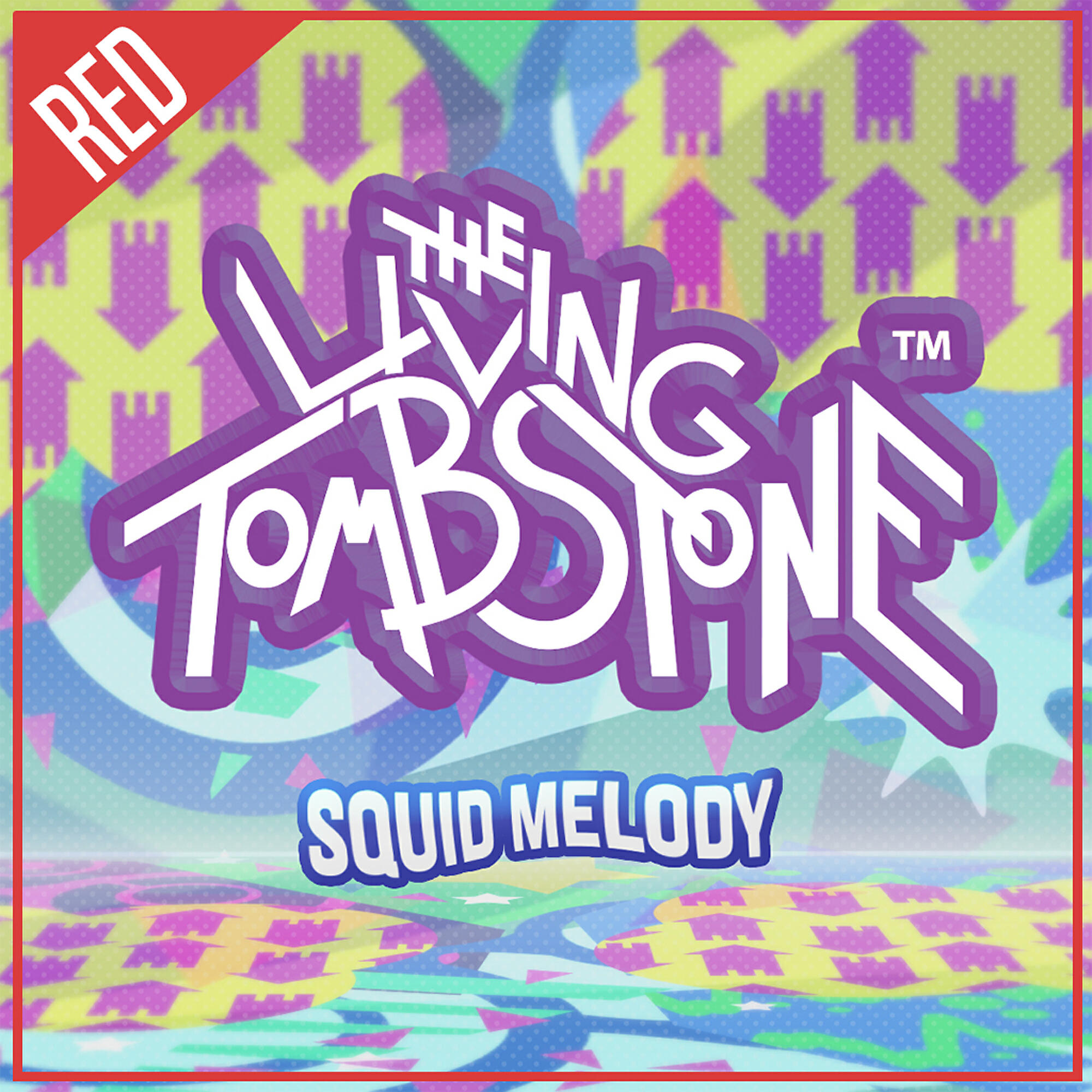 The Living Tombstone - Squid Melody (Red Version)