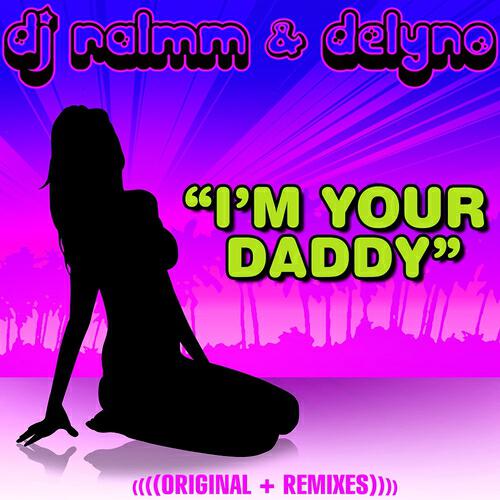DJ Ralmm - I'm Your Daddy (Treitl Hammond Trippin Mix)