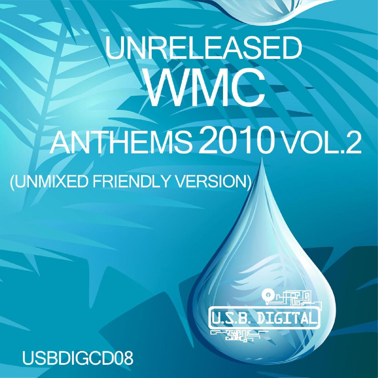 Постер альбома Unreleased WMC Anthems 2010, Vol.2
