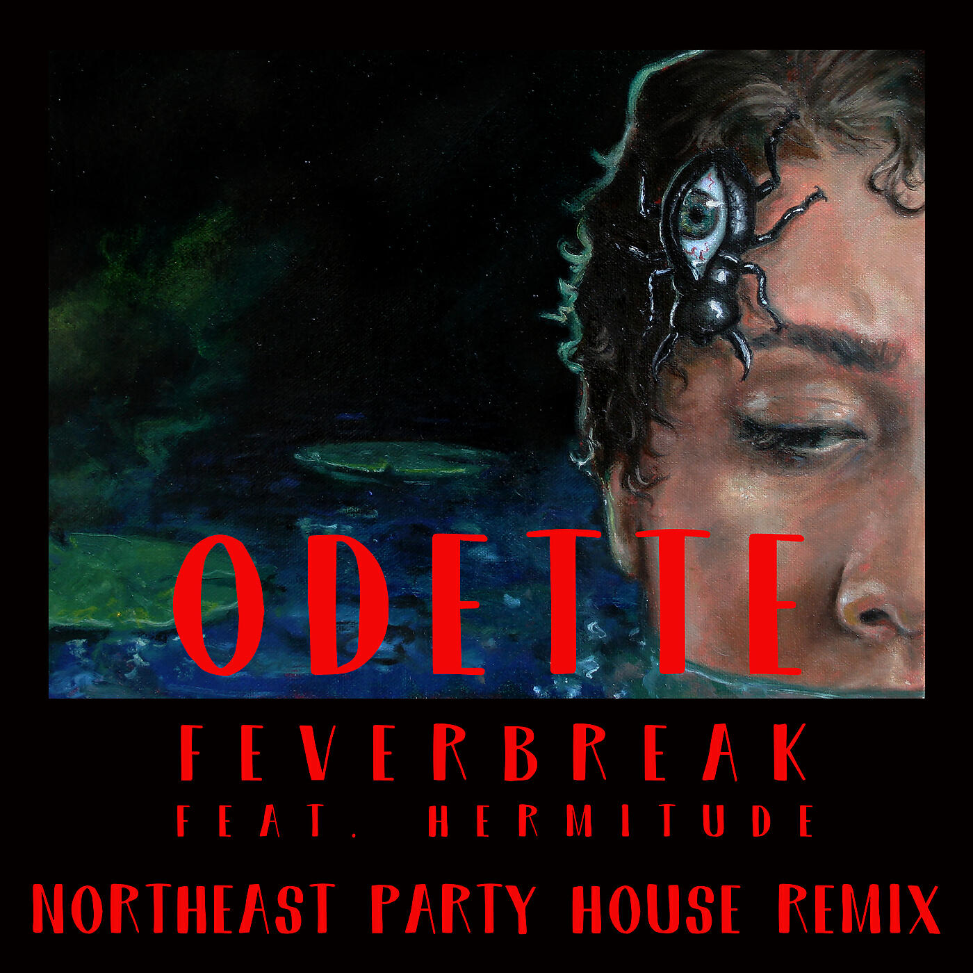 Odette - Feverbreak (Northeast Party House Remix – Extended)