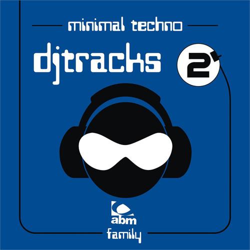 Постер альбома Dj Tracks Minimal Techno , Vol. 2