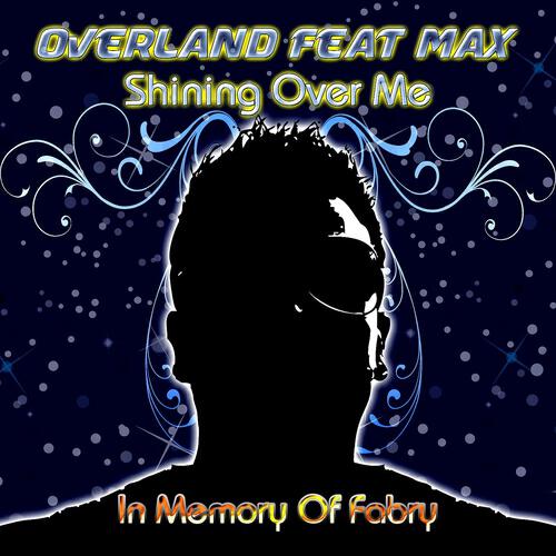 Overland - Shining Over Me (feat. Max) [Control C Extended Mix]