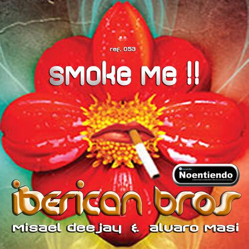 Iberican Bros - Smoke Me!! ноты