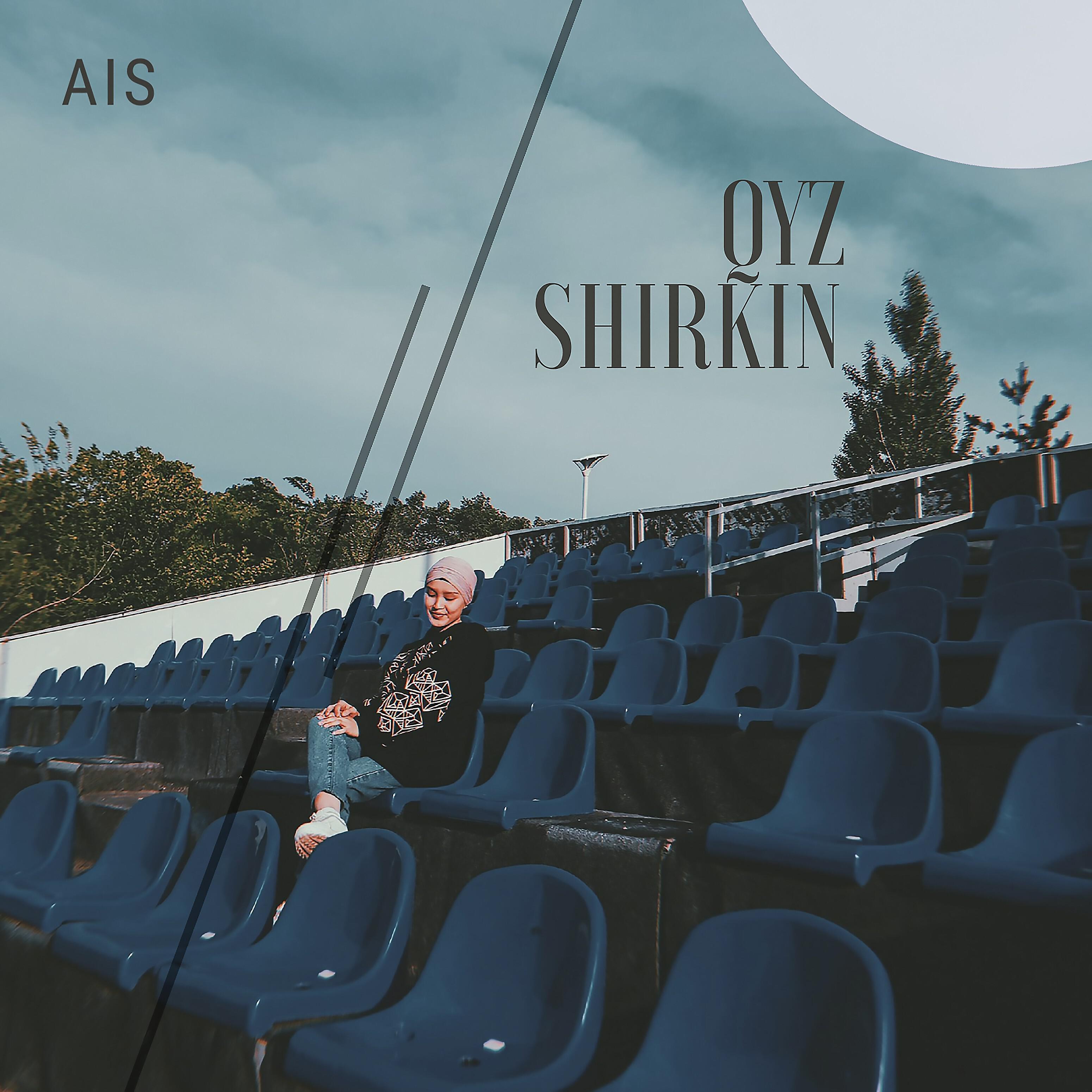 AIS - Qyz Shirkin