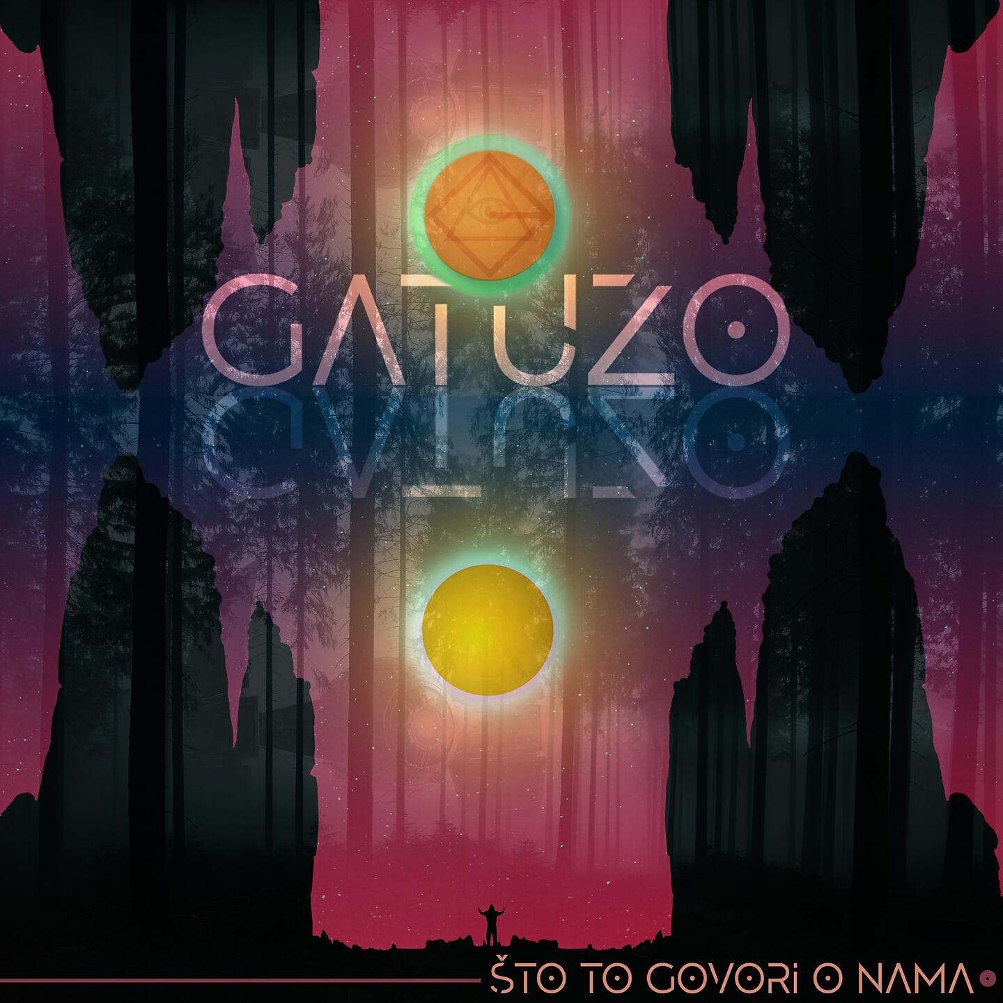Gatuzo - Što to govori o nama