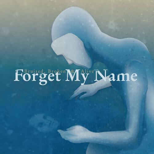Forget My Name - Promises of January